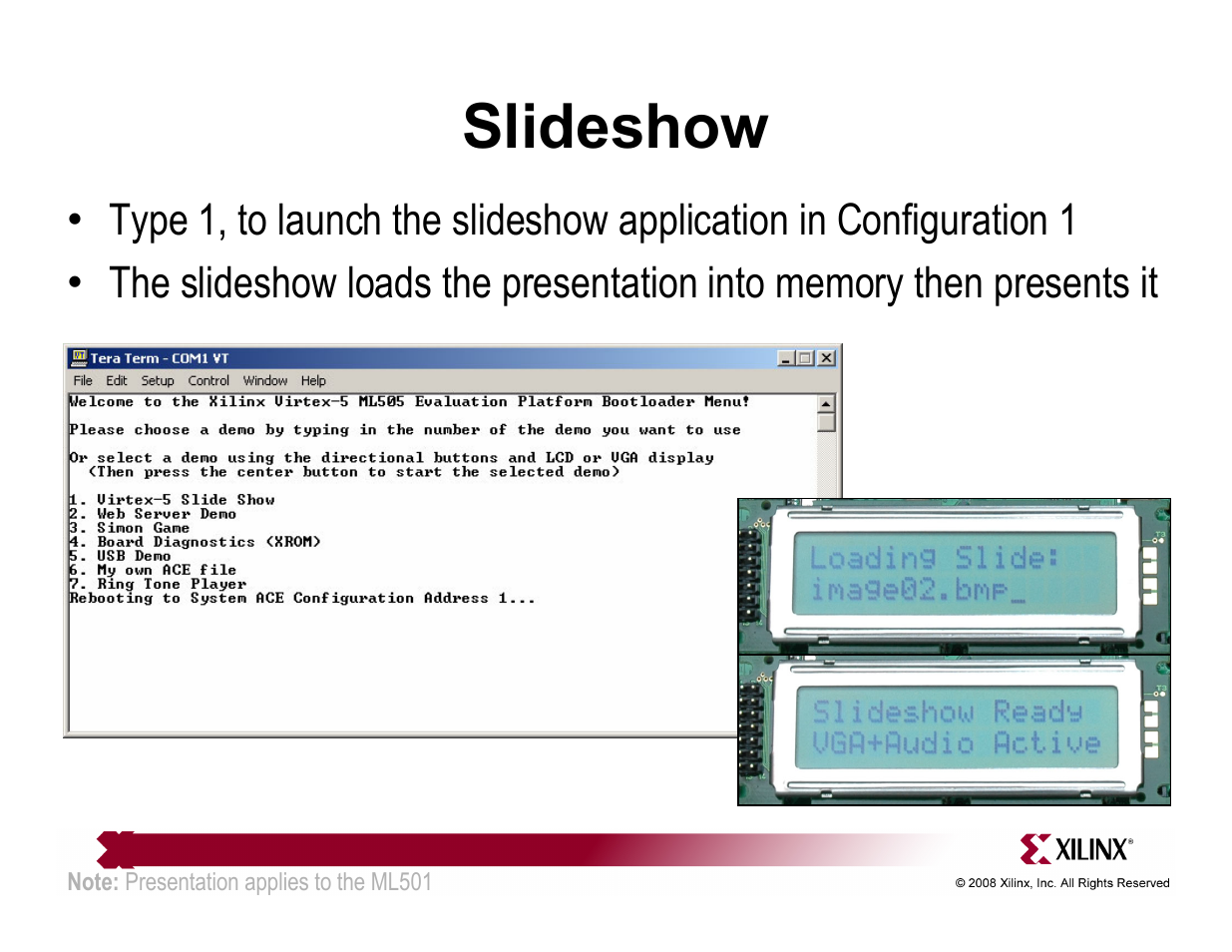 Slideshow | Xilinx QuickStart ML501 User Manual | Page 12 / 28