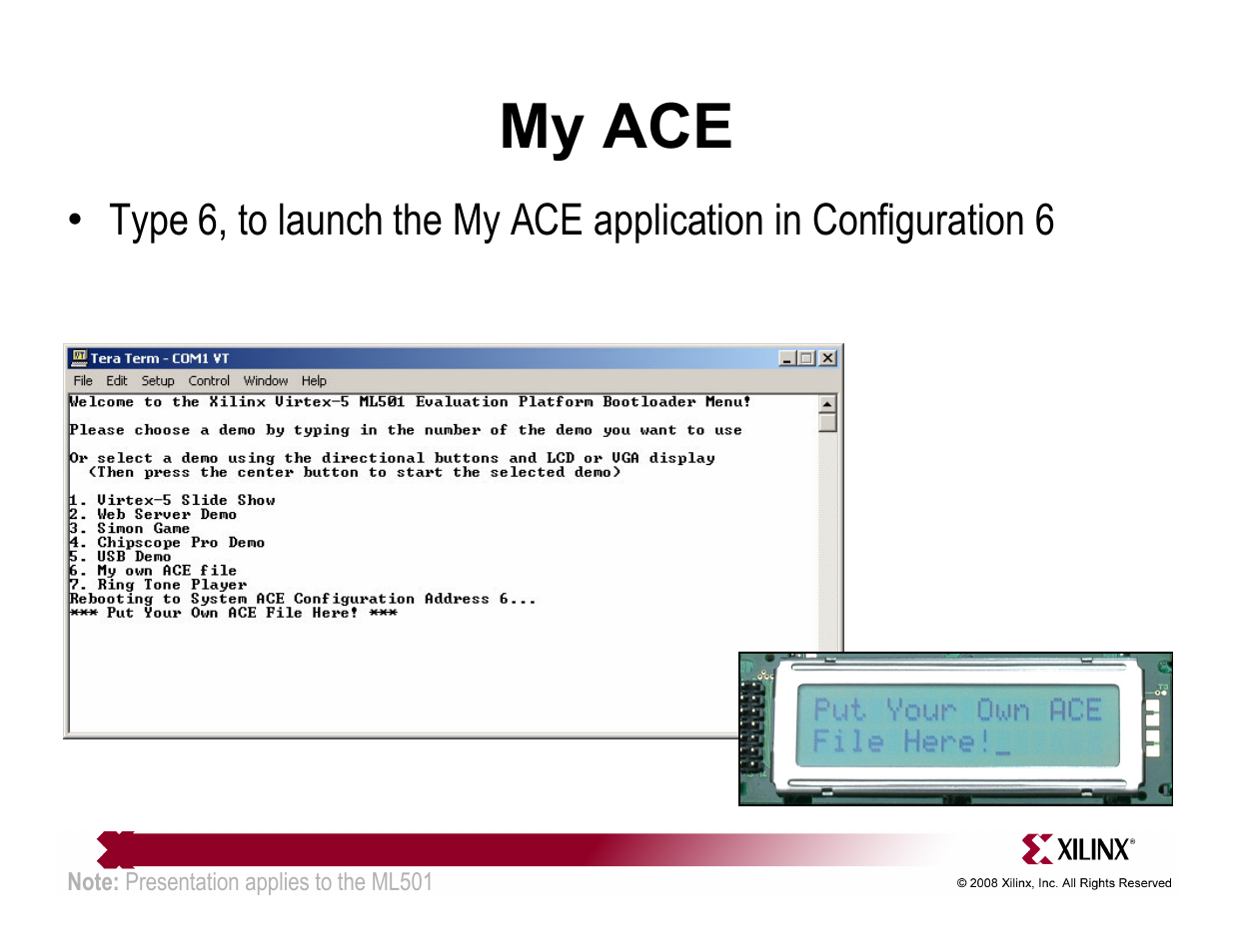 My ace | Xilinx QuickStart ML501 User Manual | Page 18 / 28