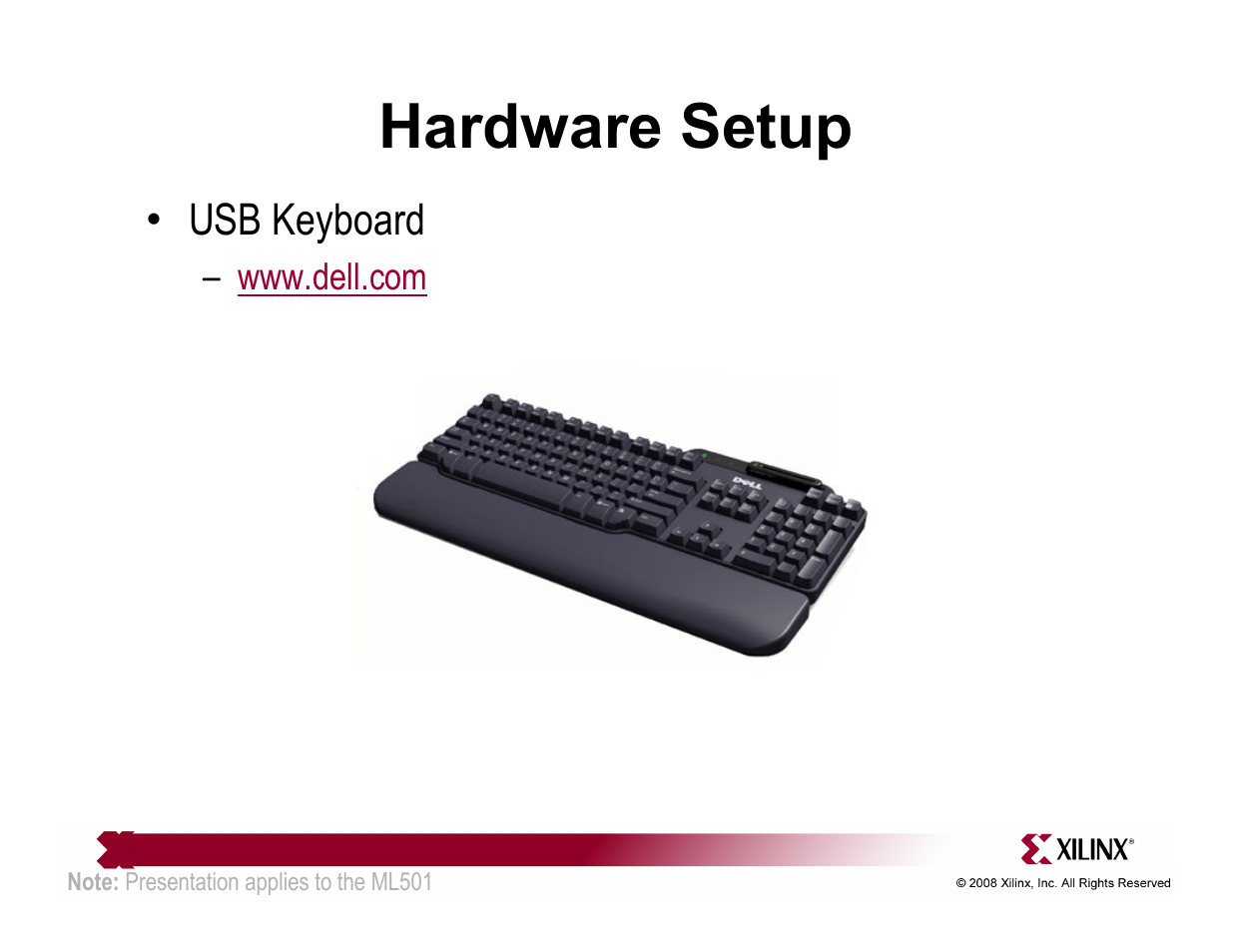 Hardware setup | Xilinx QuickStart ML501 User Manual | Page 7 / 28