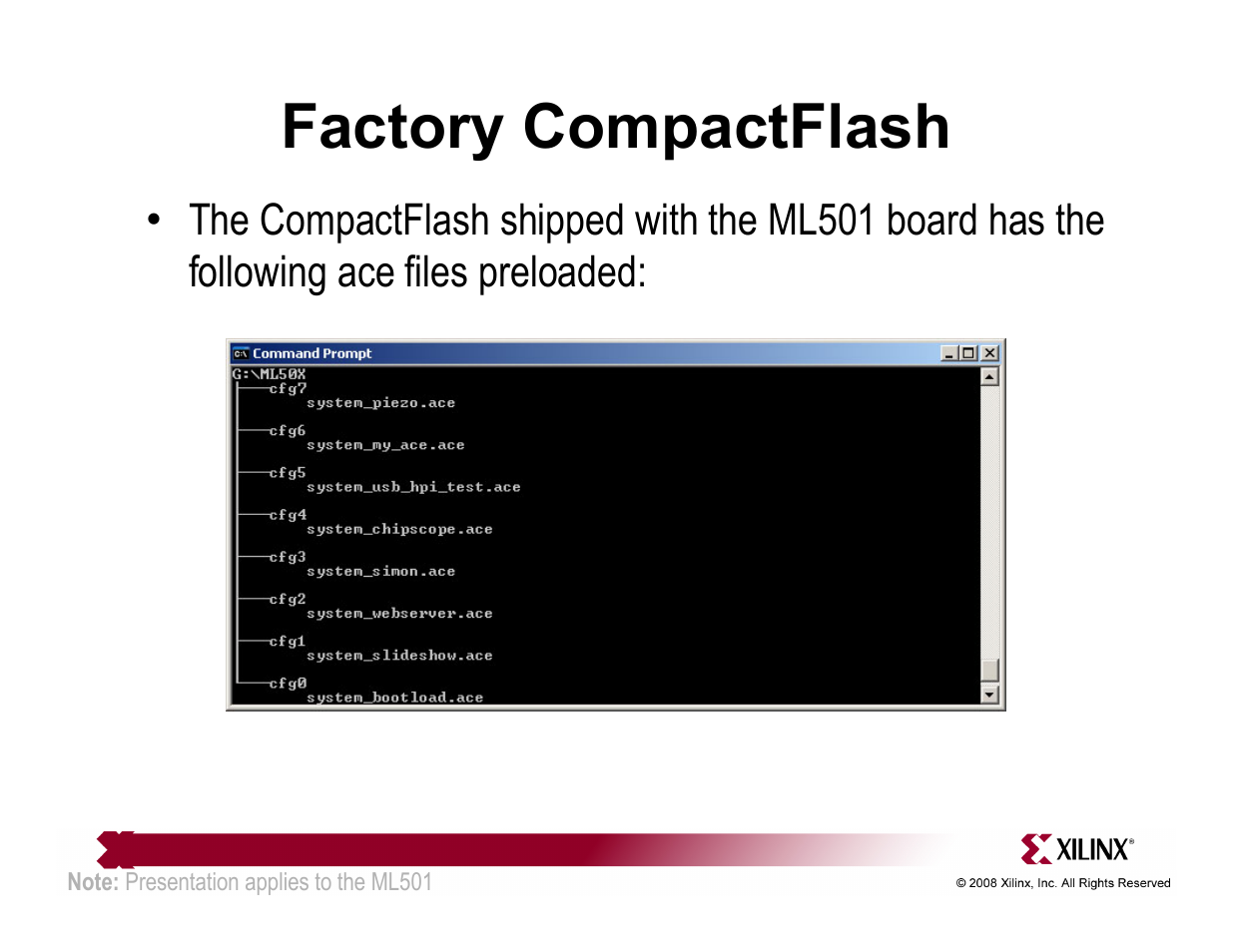 Factory compactflash | Xilinx QuickStart ML501 User Manual | Page 8 / 28