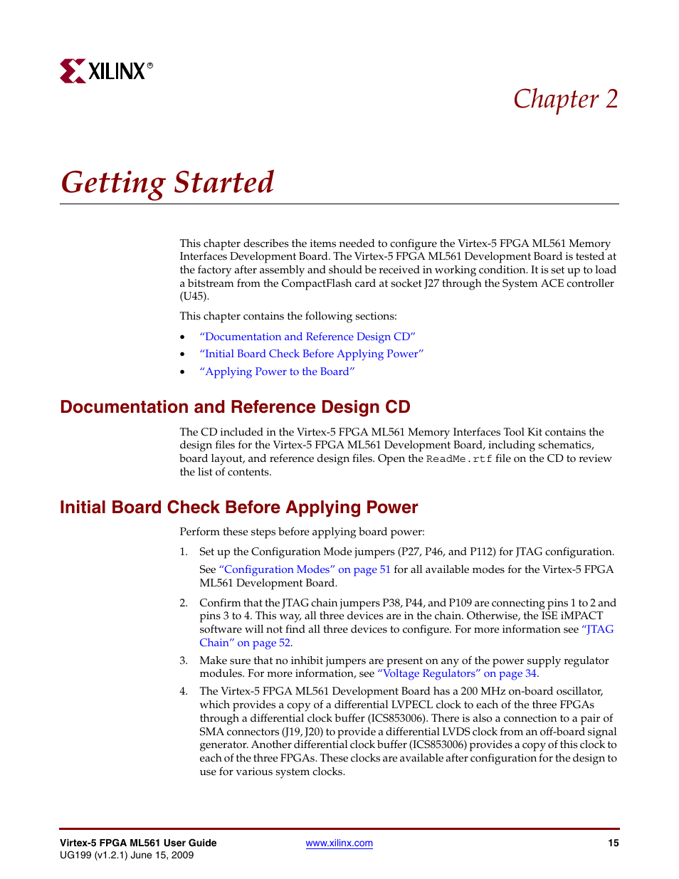 Getting started, Documentation and reference design cd, Initial board check before applying power | Chapter 2: getting started, Chapter 2, “getting started, Chapter 2 | Xilinx Virtex-5 FPGA ML561 User Manual | Page 15 / 140