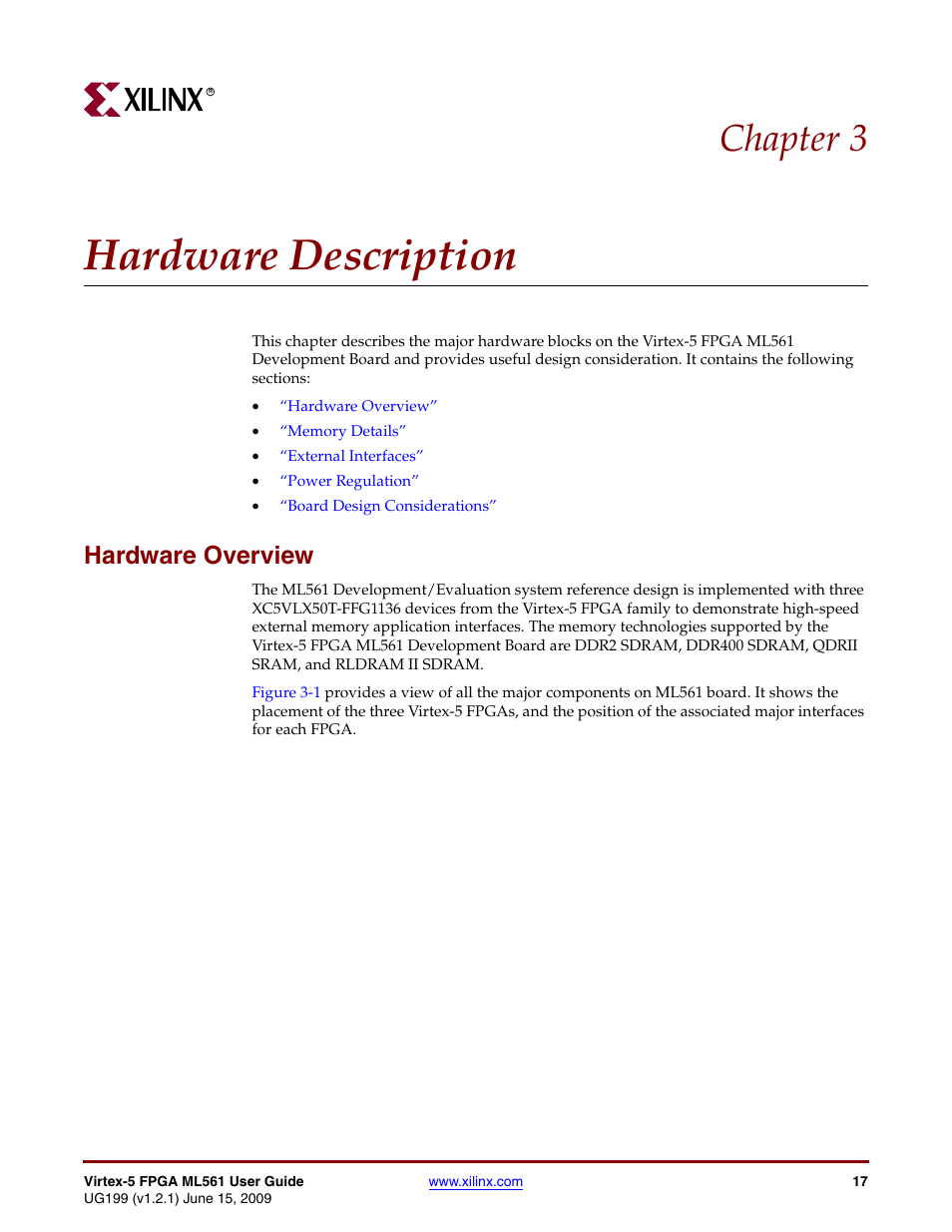 Hardware description, Hardware overview, Chapter 3: hardware description | Chapter 3, “hardware description, Chapter 3 | Xilinx Virtex-5 FPGA ML561 User Manual | Page 17 / 140
