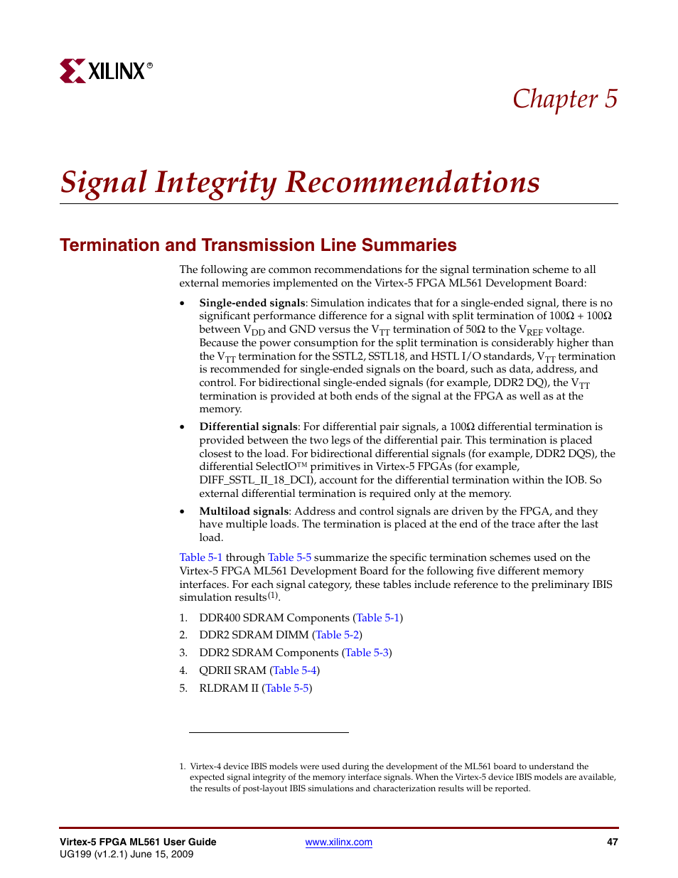 Signal integrity recommendations, Termination and transmission line summaries, Chapter 5: signal integrity recommendations | Chapter 5, “signal integrity recommendations, Chapter 5 | Xilinx Virtex-5 FPGA ML561 User Manual | Page 47 / 140