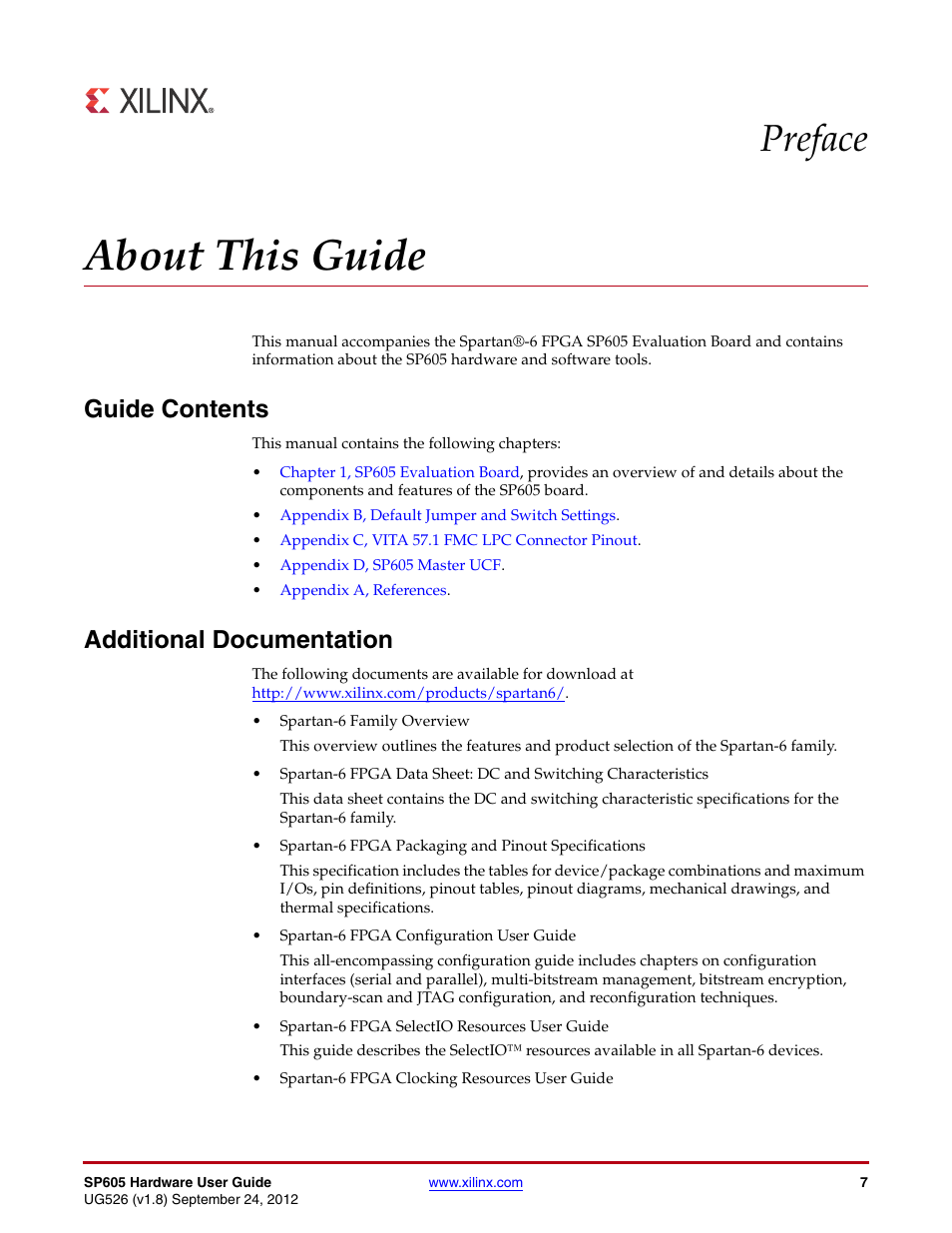 About this guide, Guide contents, Additional documentation | Preface: about this guide, Preface | Xilinx SP605 User Manual | Page 7 / 74