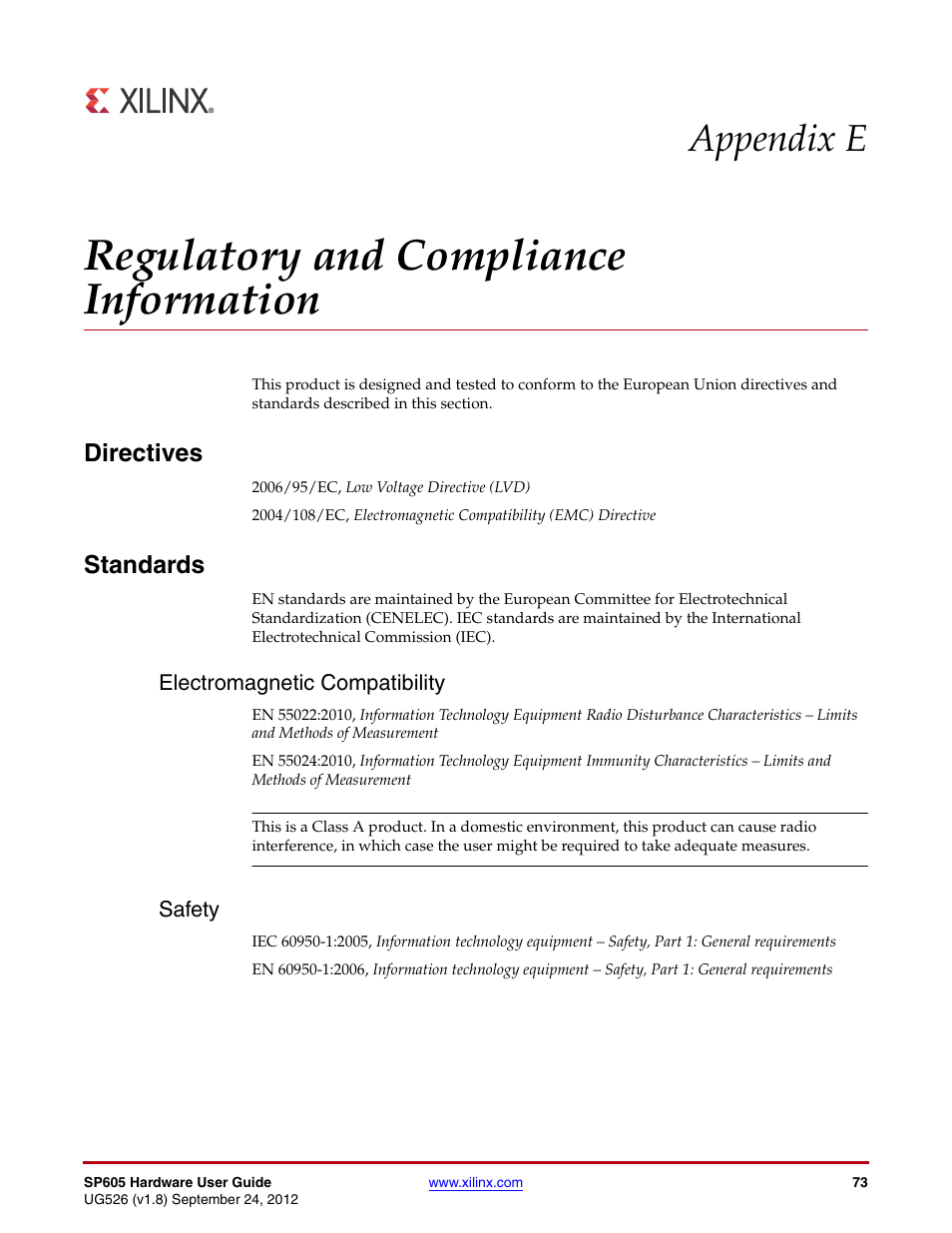 Regulatory and compliance information, Directives, Standards | Electromagnetic compatibility, Safety, Appendix e: regulatory and compliance information, Electromagnetic compatibility safety, Appendix e | Xilinx SP605 User Manual | Page 73 / 74