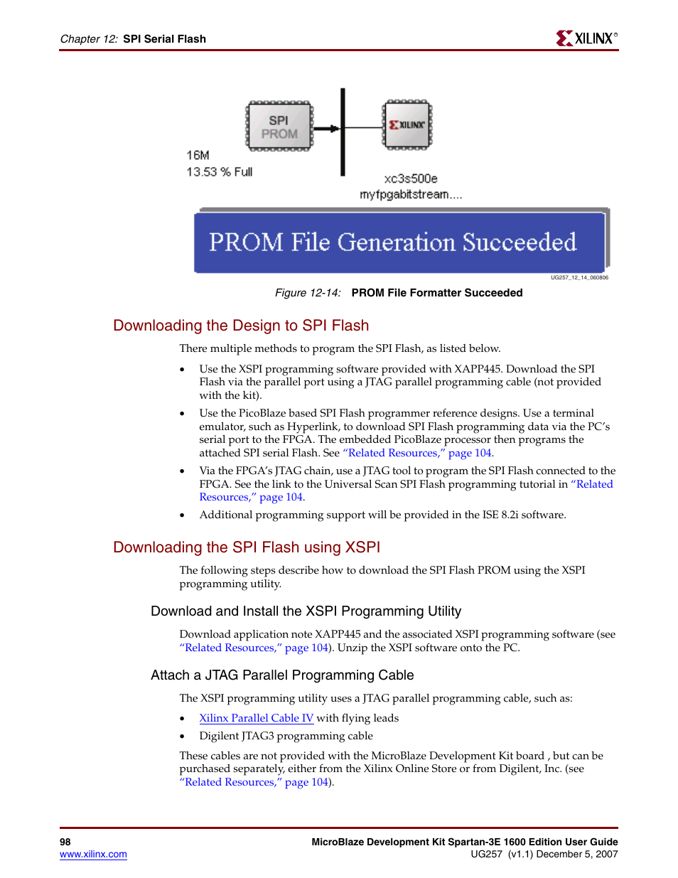 Downloading the design to spi flash, Downloading the spi flash using xspi, Download and install the xspi programming utility | Attach a jtag parallel programming cable | Xilinx MIcroblaze Development Spartan-3E 1600E User Manual | Page 100 / 168