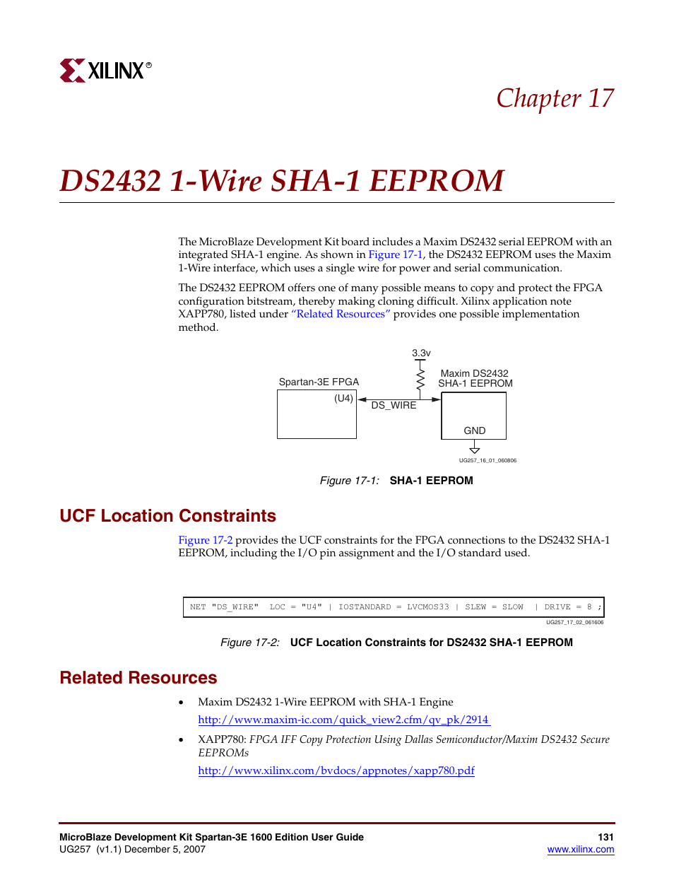 Ds2432 1-wire sha-1 eeprom, Ucf location constraints, Related resources | Chapter 17: ds2432 1-wire sha-1 eeprom, Chapter 17, “ds2432 1-wire sha-1 eeprom, Chapter 17 | Xilinx MIcroblaze Development Spartan-3E 1600E User Manual | Page 133 / 168