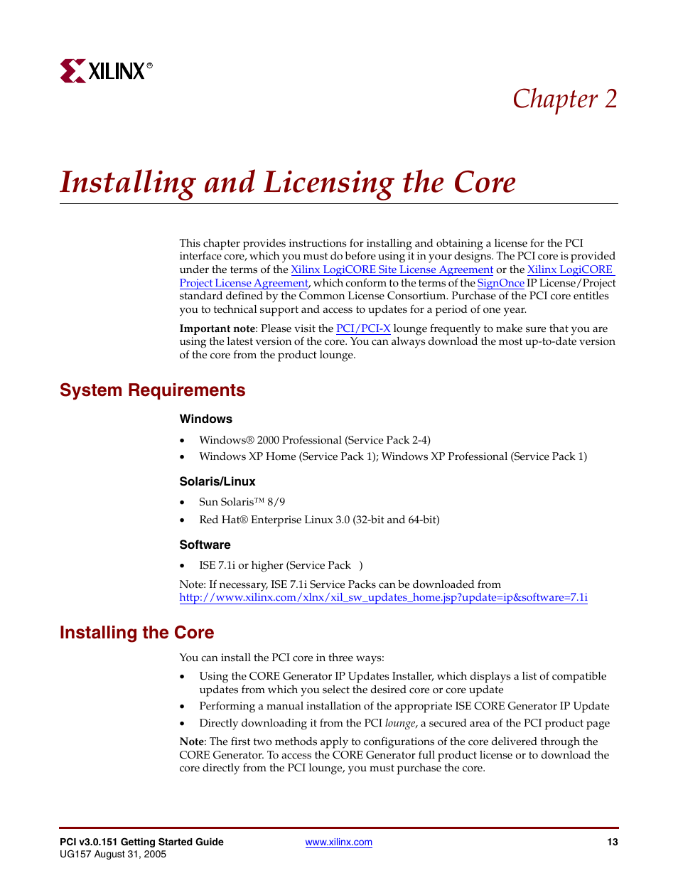 Installing and licensing the core, System requirements, Installing the core | Chapter 2: installing and licensing the core, Chapter 2, “installing and licensing the core, Chapter 2 | Xilinx LogiCore PCI v3.0 User Manual | Page 13 / 58