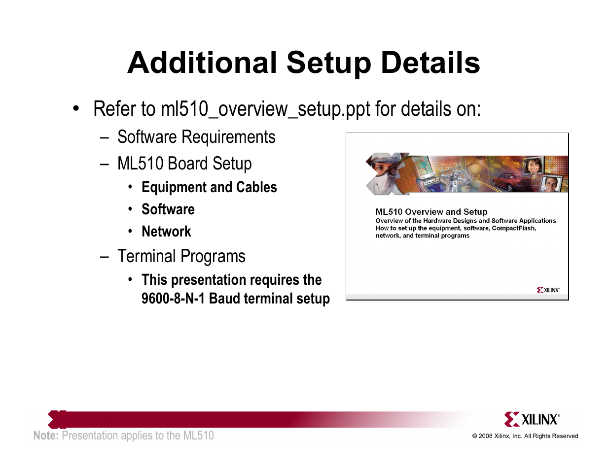 Additional setup details, Refer to ml510_overview_setup.ppt for details on | Xilinx ML510 User Manual | Page 8 / 43