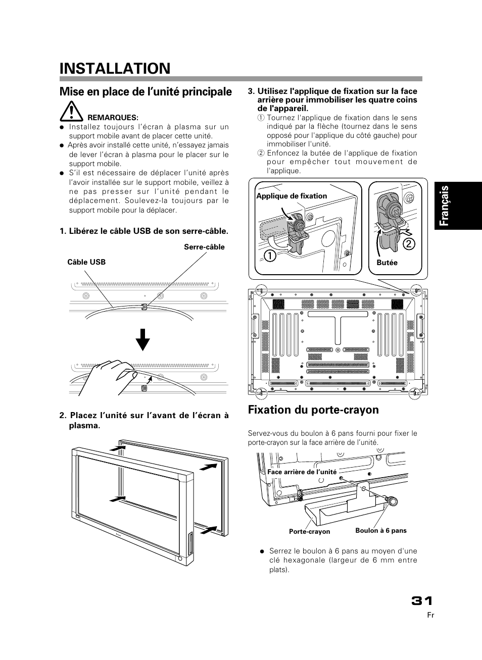 Installation, Fran çais, Mise en place de l’unité principale | Fixation du porte-crayon | Pioneer PDK-50HW3 User Manual | Page 18 / 99