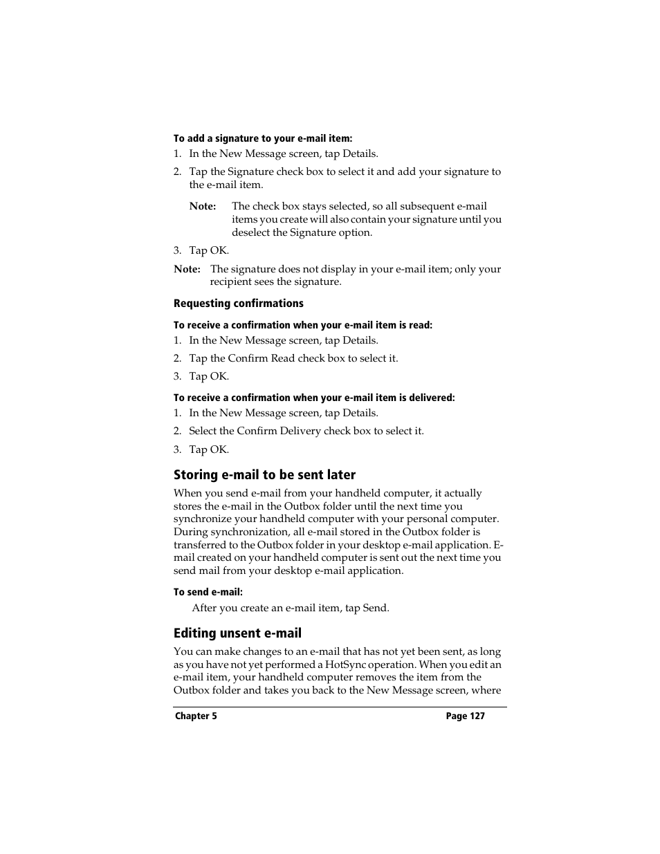 To add a signature to your e-mail item, Requesting confirmations, Storing e-mail to be sent later | To send e-mail, Editing unsent e-mail | 3Com TRGpro User Manual | Page 135 / 260