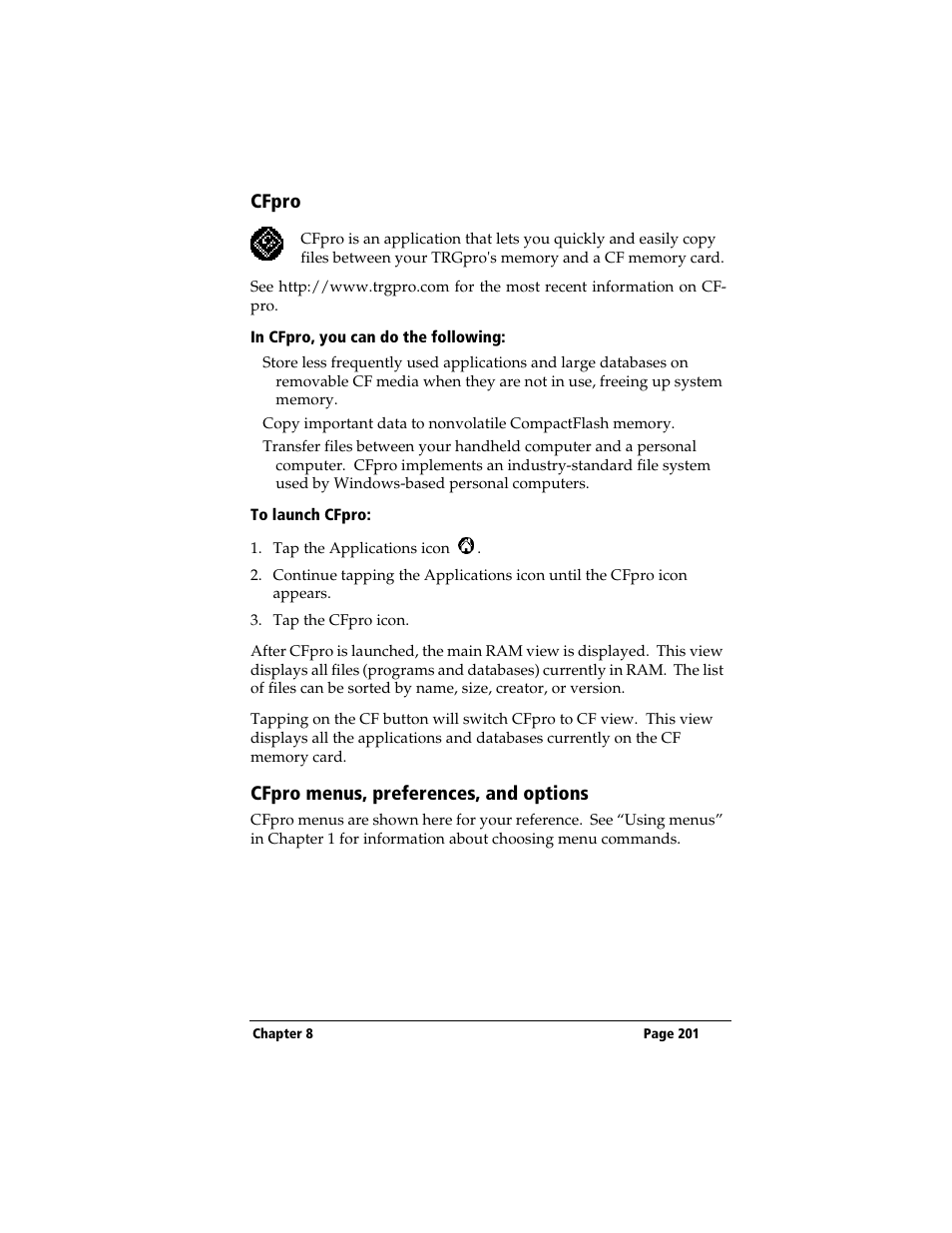 Cfpro, In cfpro, you can do the following, To launch cfpro | Cfpro menus, preferences, and options | 3Com TRGpro User Manual | Page 209 / 260