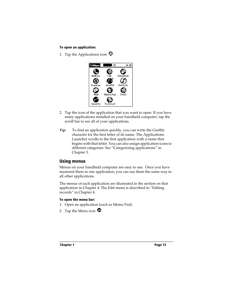 To open an application, Using menus, To open the menu bar | 3Com TRGpro User Manual | Page 21 / 260