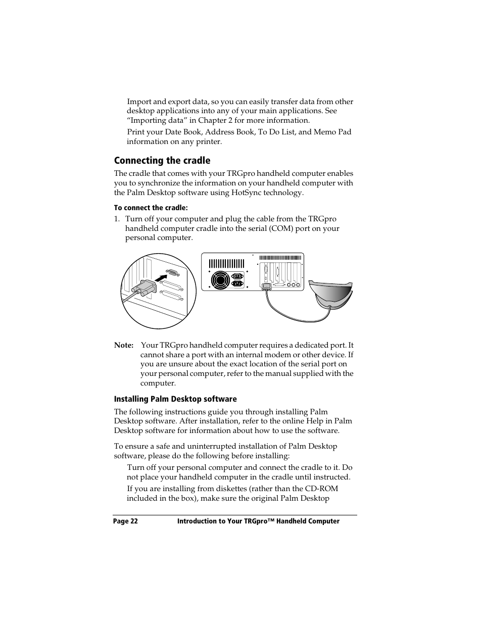 Connecting the cradle, To connect the cradle, Installing palm desktop software | 3Com TRGpro User Manual | Page 30 / 260