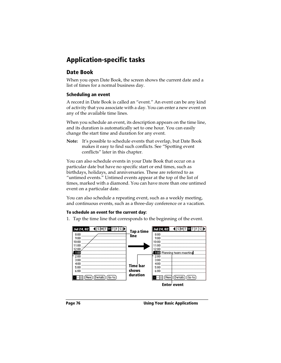 Application-specific tasks, Date book, Scheduling an event | To schedule an event for the current day | 3Com TRGpro User Manual | Page 84 / 260