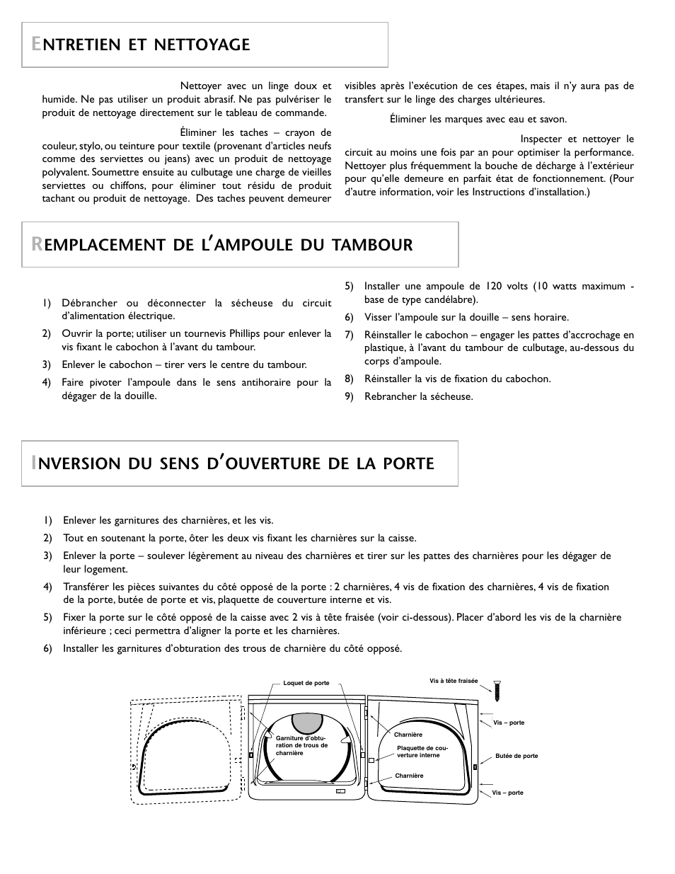 Ntretien et nettoyage, Emplacement de l, Ampoule du tambour | Nversion du sens d, Ouverture de la porte | Maytage Neptune Dryer MD55 User Manual | Page 21 / 36