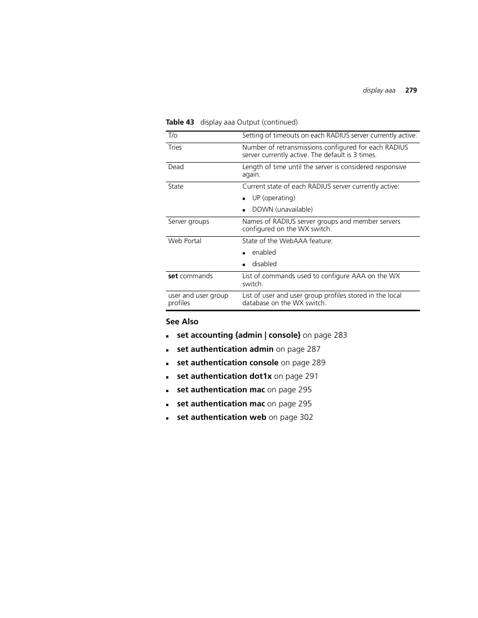 See also, Set accounting {admin | console} on page 283, Set authentication admin on page 287 | Set authentication console on page 289, Set authentication dot1x on page 291, Set authentication mac on page 295, Set authentication web on page 302 | 3Com WXR100 3CRWXR10095A User Manual | Page 279 / 800