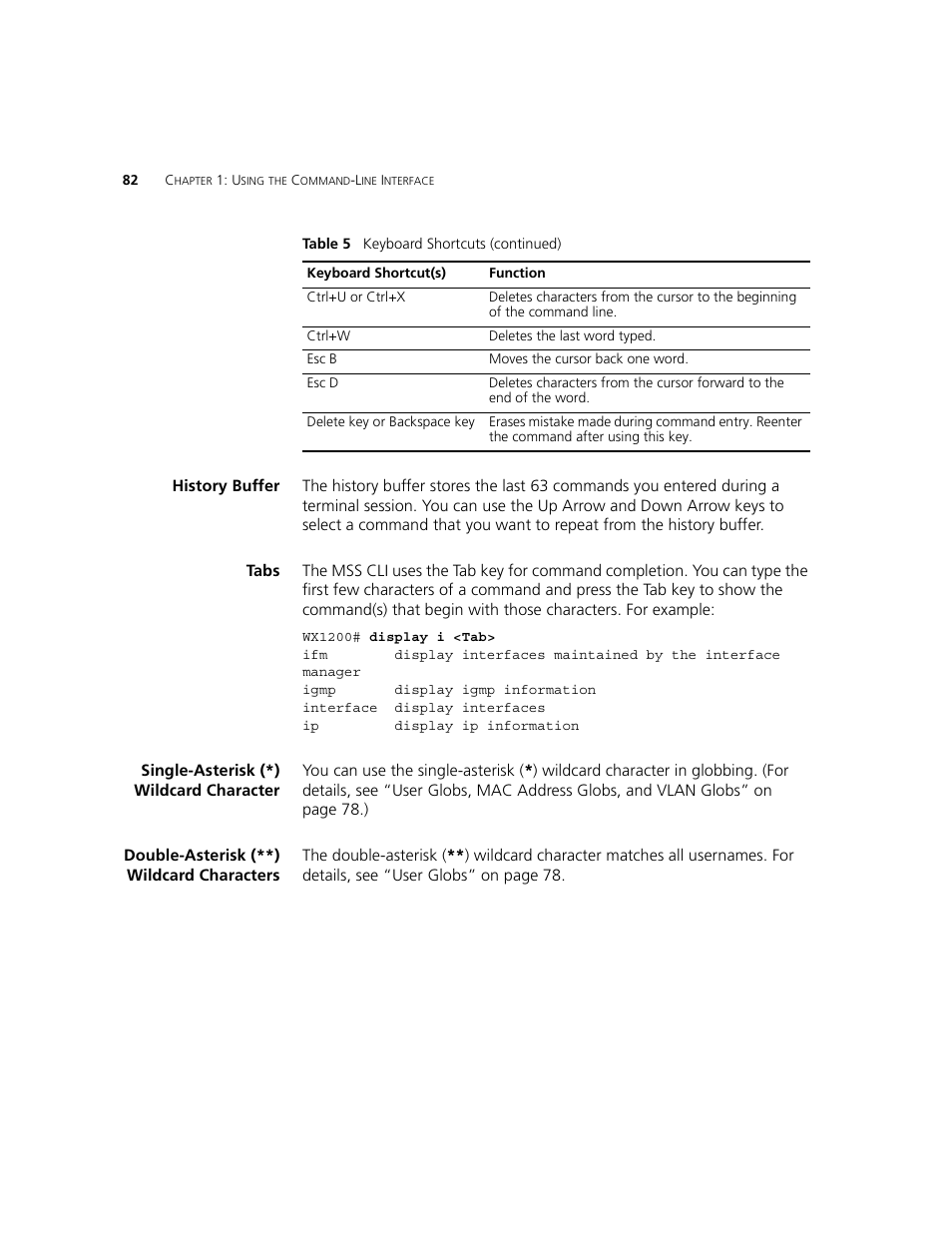 History buffer, Tabs, Single-asterisk (*) wildcard character | Double-asterisk (**) wildcard characters | 3Com WXR100 3CRWXR10095A User Manual | Page 82 / 800