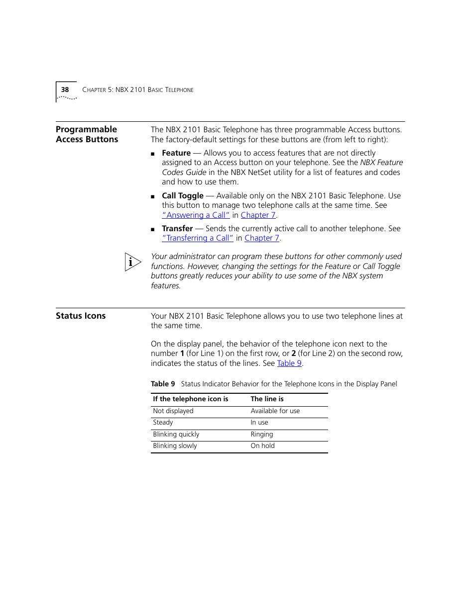 Programmable access buttons, Status icons, Ne status messages (see | Table 9, Later in, Een two calls. see, Programmable access, Buttons | 3Com NBX 3101 User Manual | Page 38 / 126