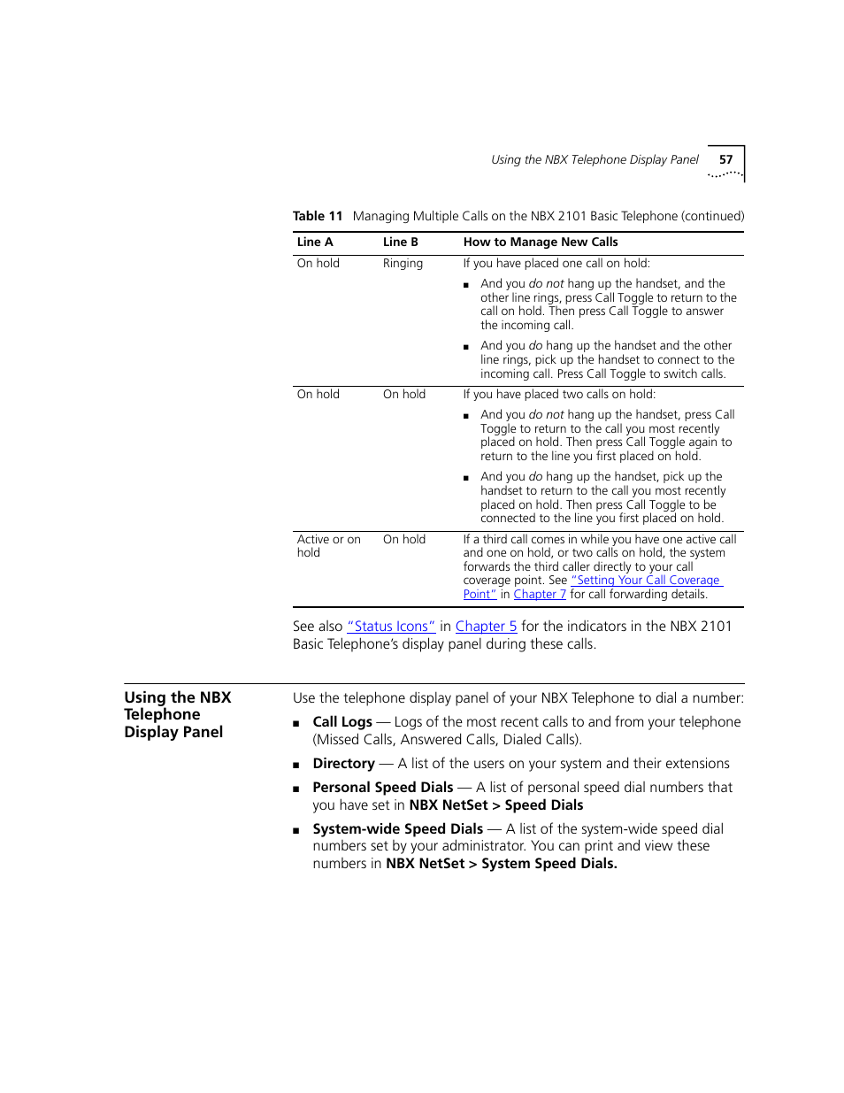 Using the nbx telephone display panel, Using the nbx telephone, Display panel | Lay panel. see, Panel. see, Using the nbx, Telephone display panel | 3Com NBX 3101 User Manual | Page 57 / 126