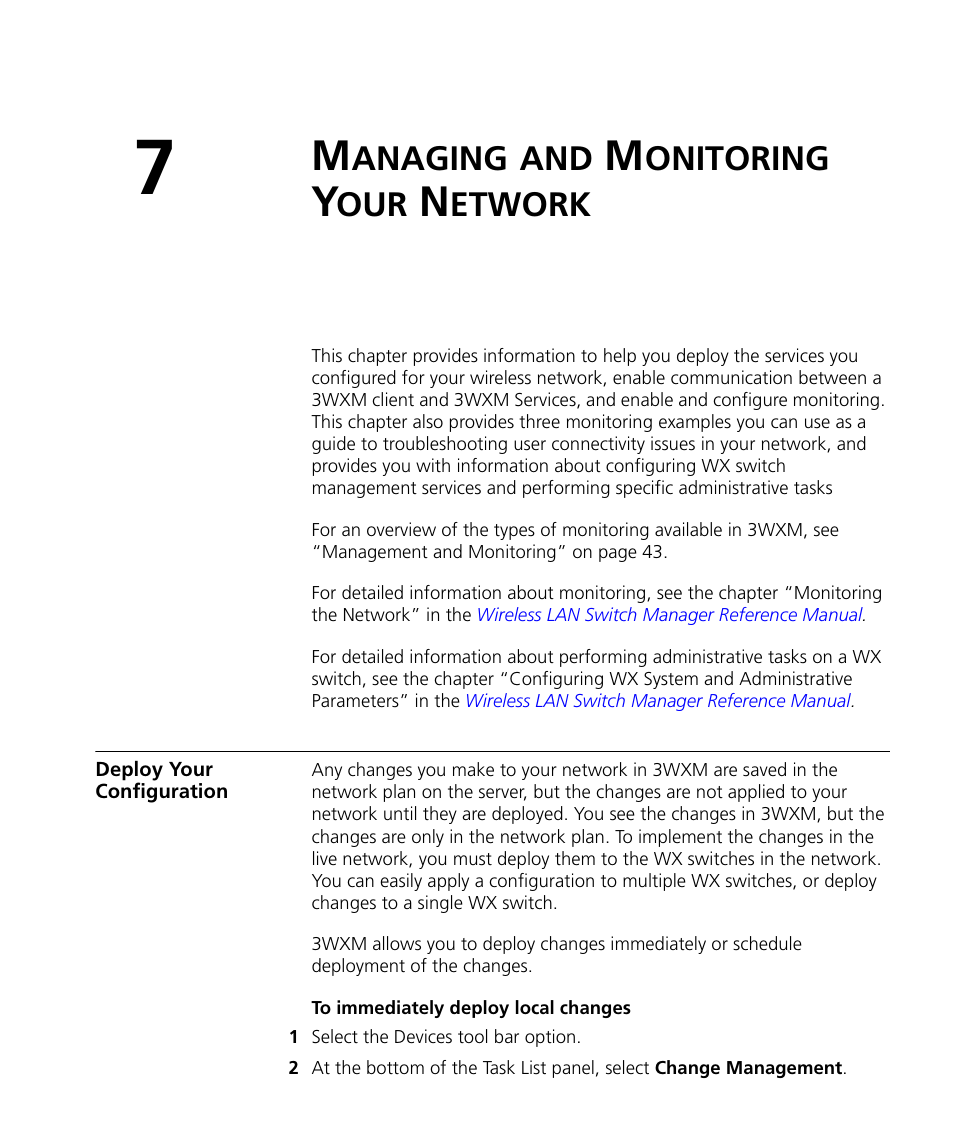 Managing and monitoring your network, Deploy your configuration, To immediately deploy local changes | Anaging, Onitoring, Etwork | 3Com Wireless LAN Controller WX2200 User Manual | Page 155 / 204