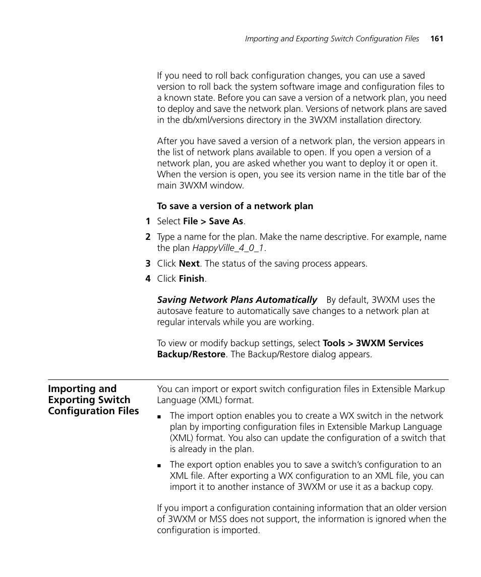 To save a version of a network plan, Importing and exporting switch configuration files | 3Com Wireless LAN Controller WX2200 User Manual | Page 161 / 204