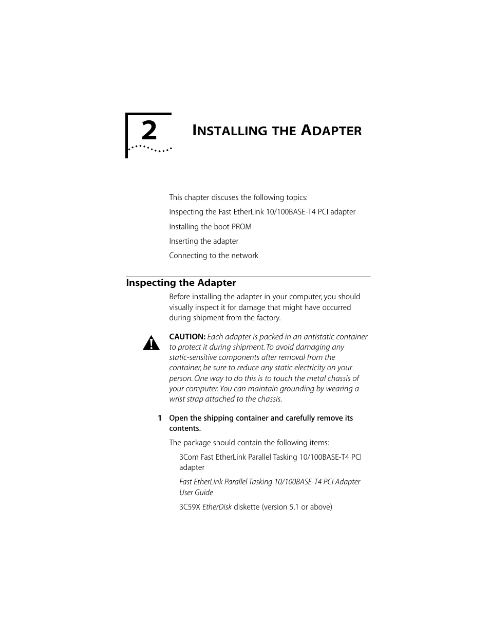 Installing the adapter, Inspecting the adapter, Nstalling | Dapter, Inspecting the adapter 2-1 | 3Com 10/100BASE-T4 PCI User Manual | Page 16 / 72