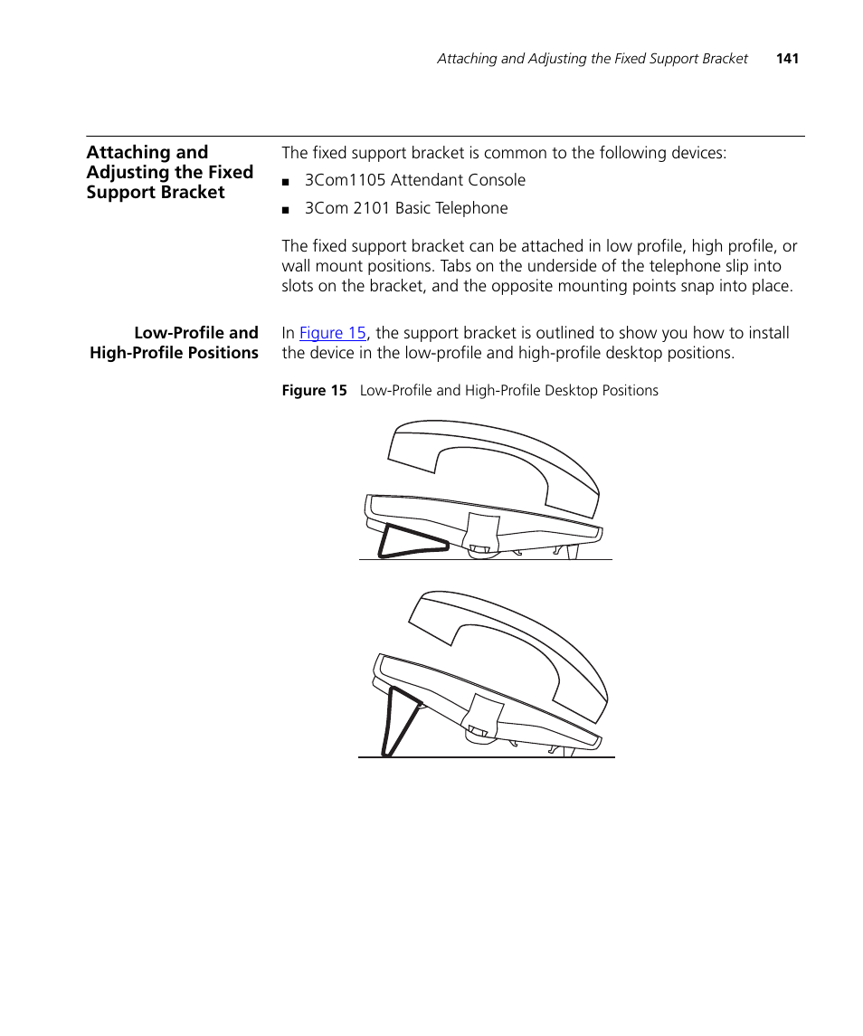 Attaching and adjusting the fixed support bracket, Low-profile and high-profile positions, Low-profile and high-profile positions 141 | 3Com NBX 3101SP User Manual | Page 141 / 154