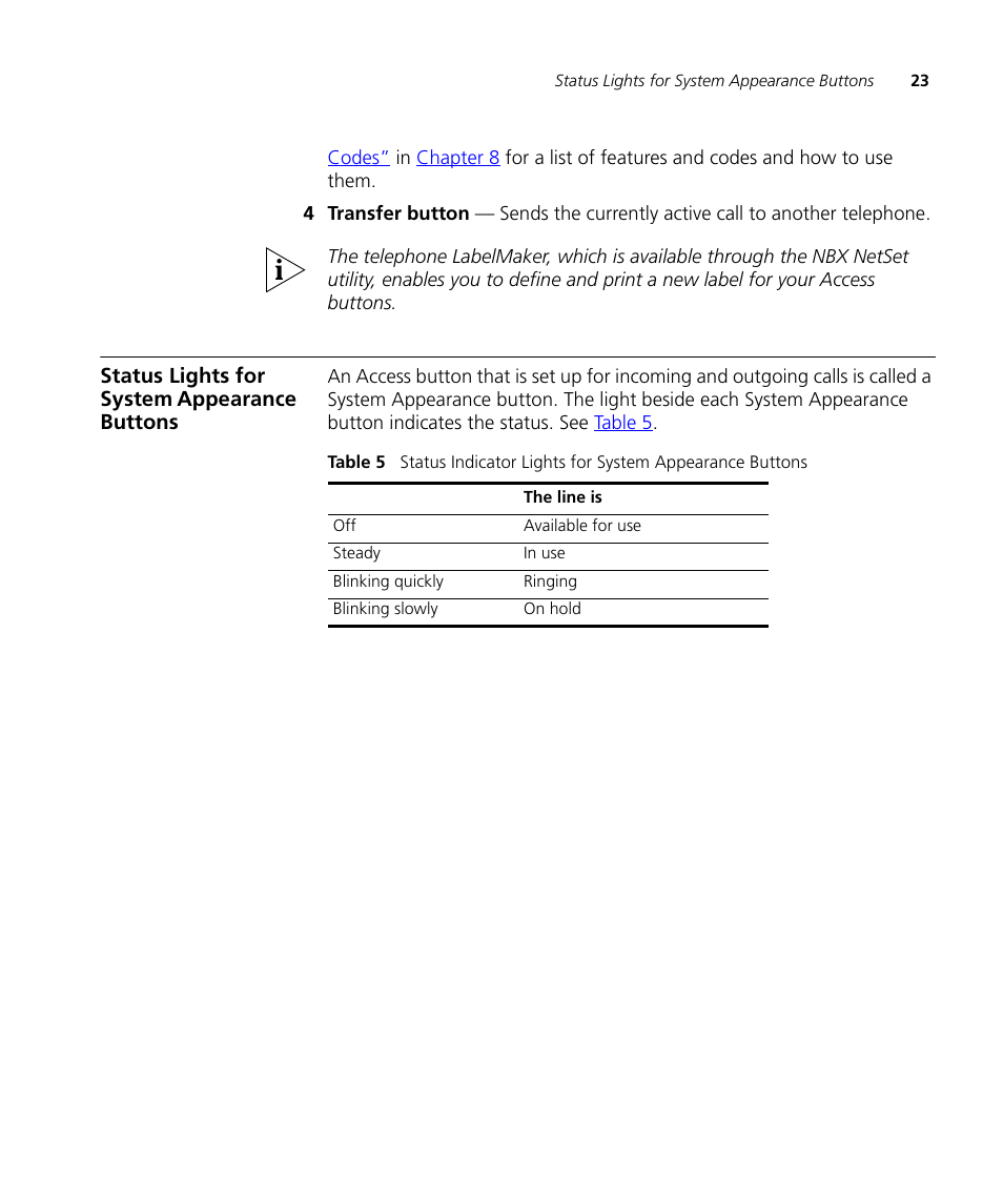 Status lights for system appearance buttons, Status lights for system appearance buttons 23, Later in this chapter | 3Com NBX 3101SP User Manual | Page 23 / 154