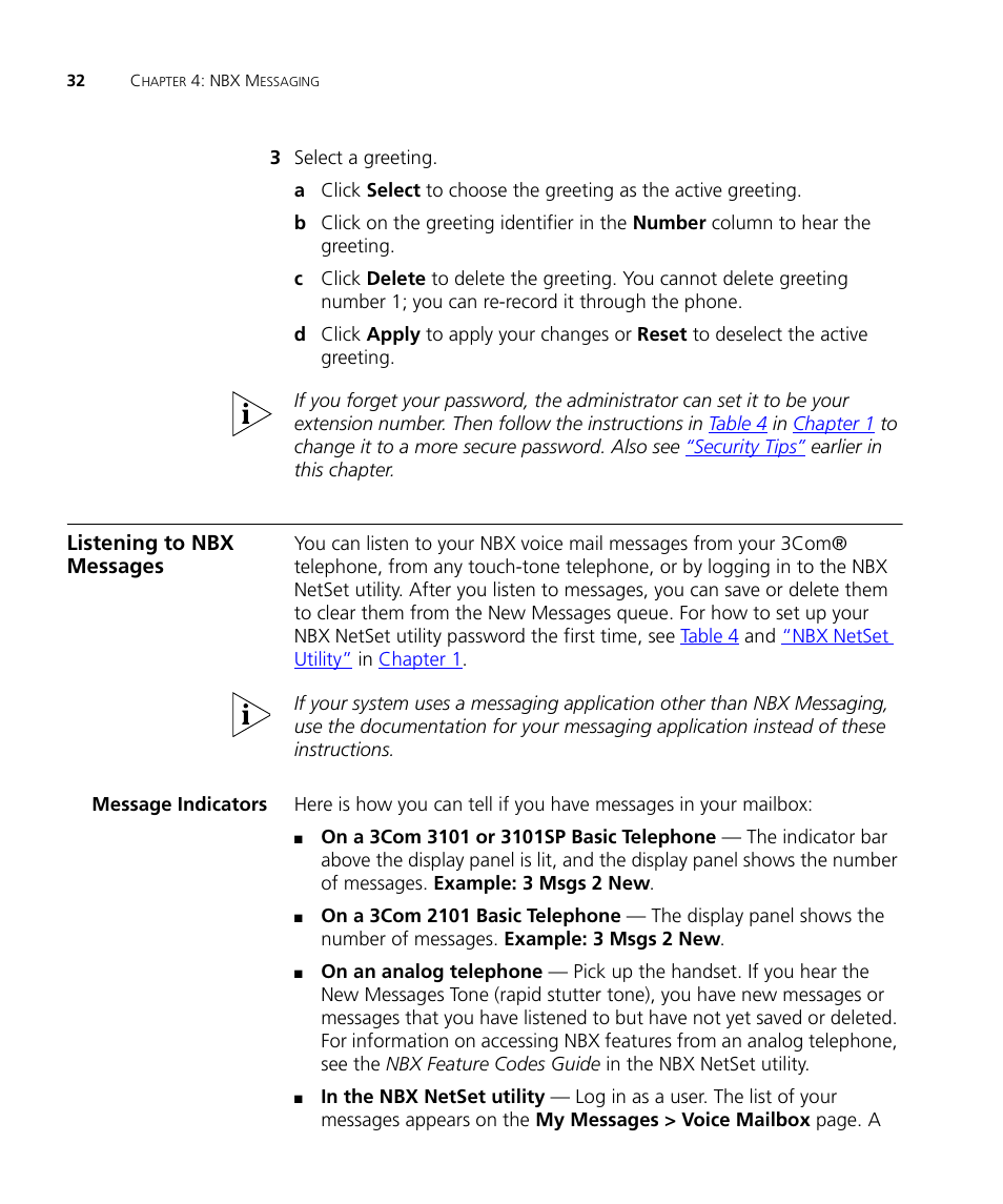 Listening to nbx messages, Message indicators, Listening to nbx messages 32 | Message indicators 32, The nbx messaging system. see | 3Com NBX 3101SP User Manual | Page 32 / 154