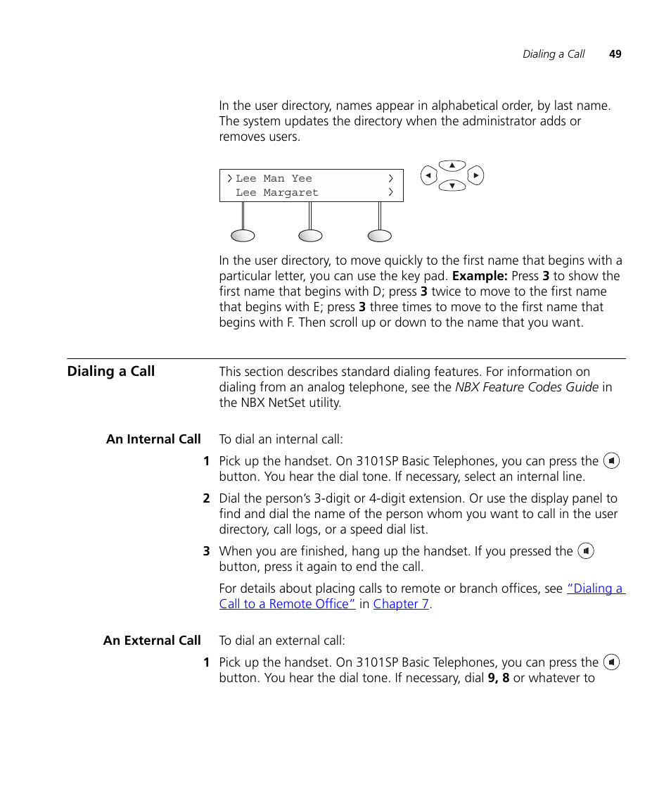 Dialing a call, An internal call, An external call | Dialing a call 49, An internal call 49 an external call 49 | 3Com NBX 3101SP User Manual | Page 49 / 154