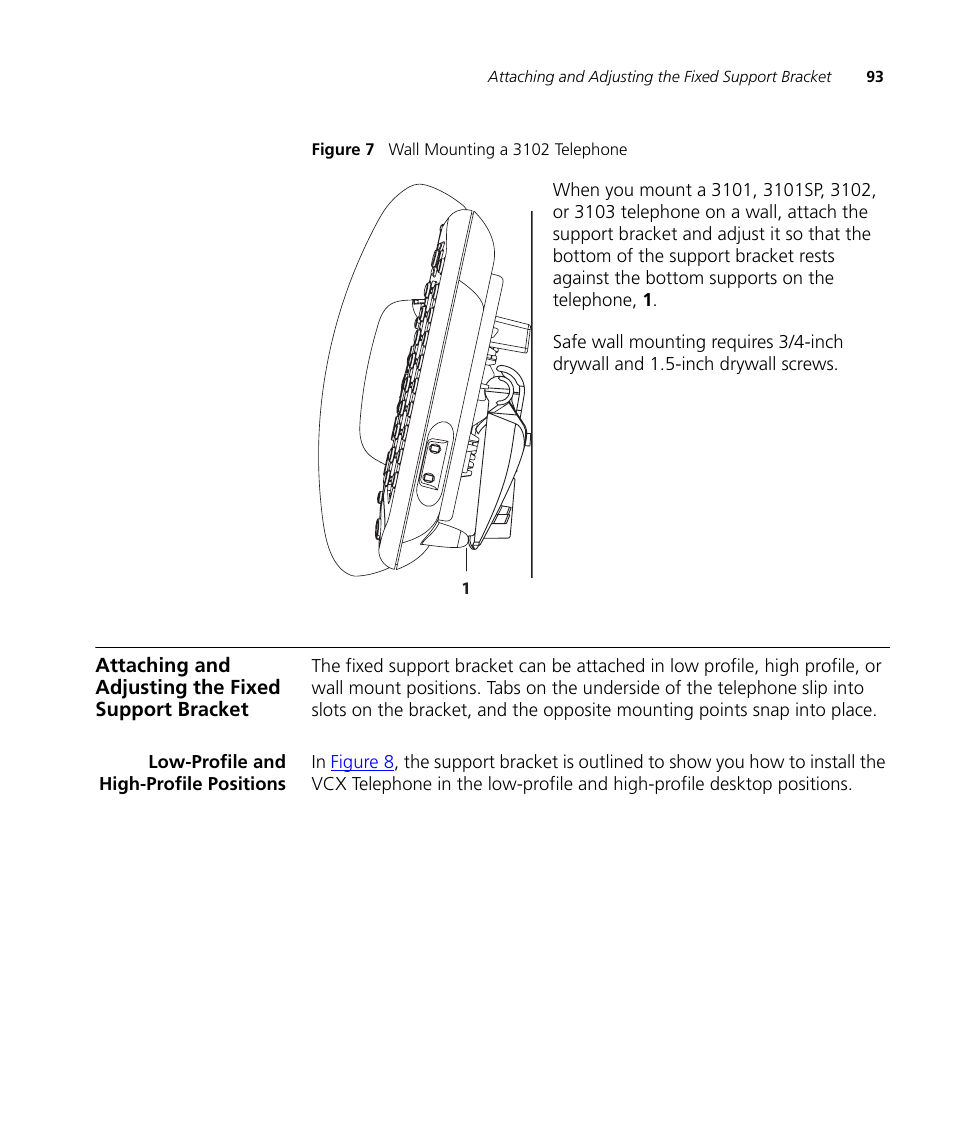 Attaching and adjusting the fixed support bracket, Low-profile and high-profile positions | 3Com V7000 User Manual | Page 93 / 102