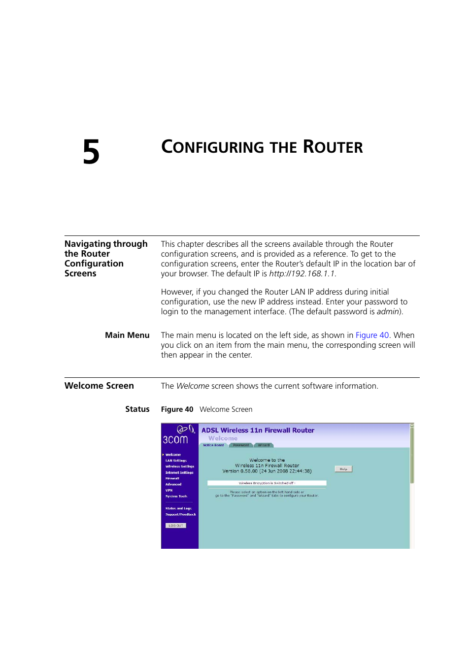 Configuring the router, Main menu, Welcome screen | Status, Onfiguring, Outer | 3Com WL-603 User Manual | Page 55 / 182