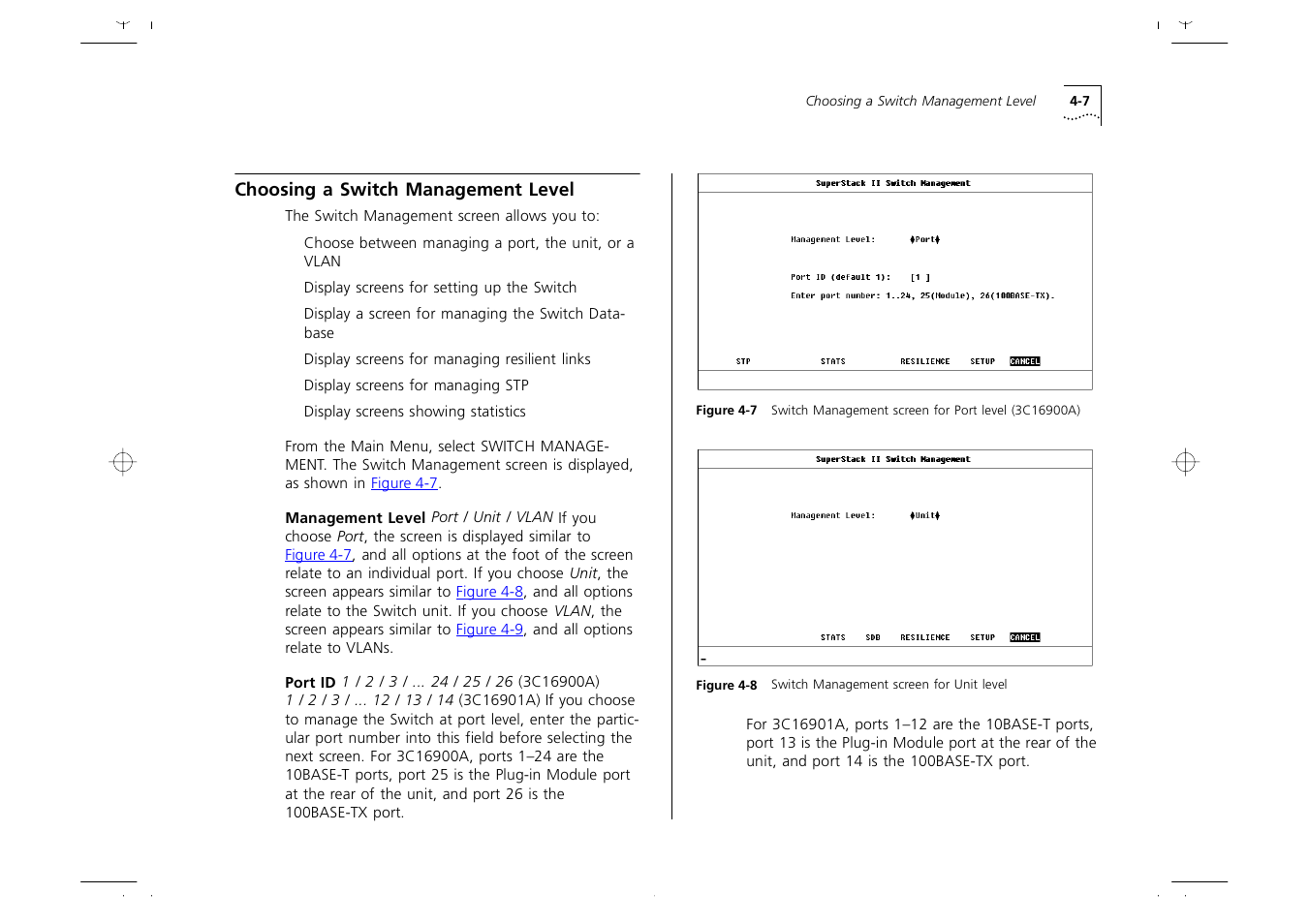 Choosing a switch management level, Choosing a switch management level 4-7 | 3Com 1000 User Manual | Page 51 / 152