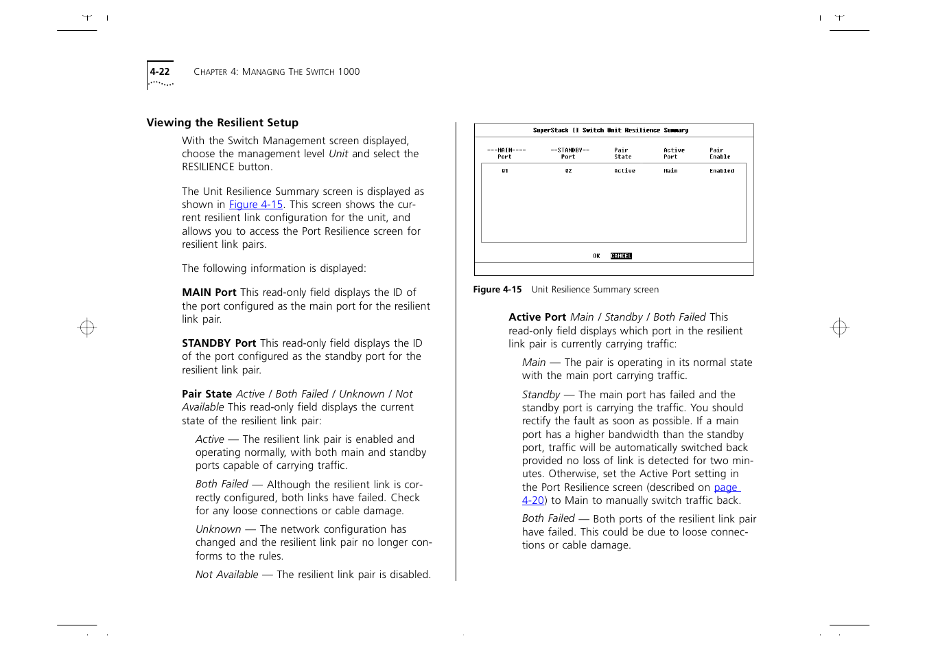 Viewing the resilient setup, Viewing the resilient setup 4-22 | 3Com 1000 User Manual | Page 66 / 152
