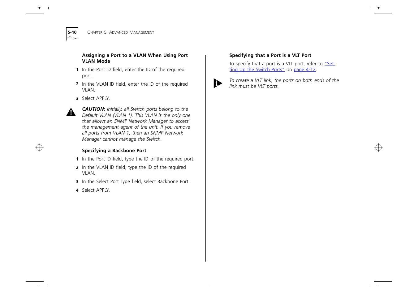 Assigning a port to a vlan when using port vlan, Mode 5-10, Specifying a backbone port 5-10 | Specifying that a port is a vlt port 5-10 | 3Com 1000 User Manual | Page 84 / 152