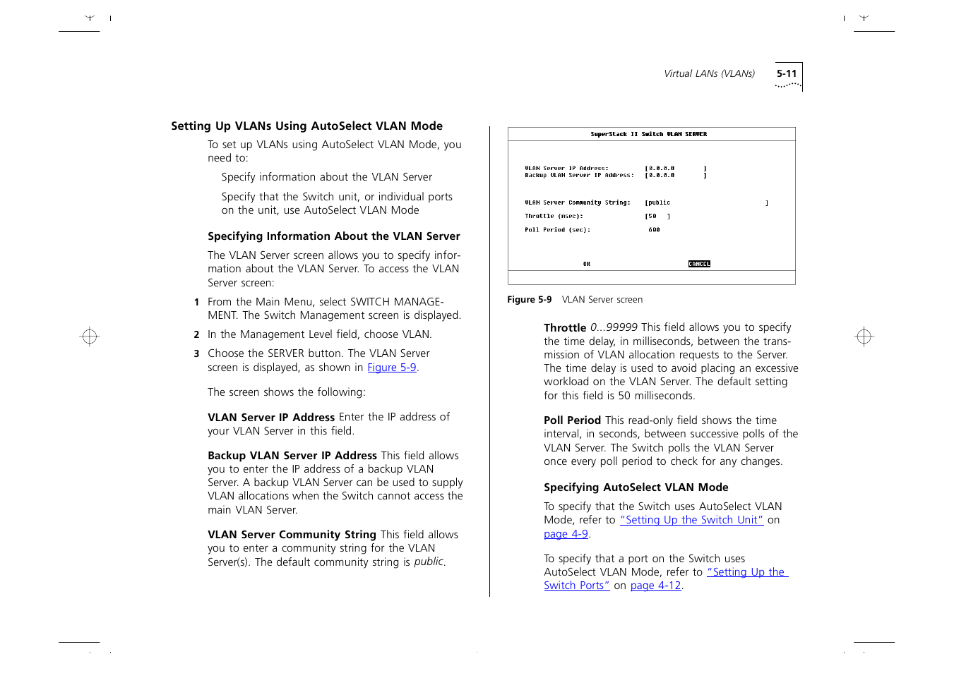 Setting up vlans using autoselect vlan mode, Setting up vlans using autoselect vlan mode 5-11, Specifying information about the vlan server 5-11 | Specifying autoselect vlan mode 5-11, Fer to, Chapter 5, Setting up vlans, Using autoselect vlan mode | 3Com 1000 User Manual | Page 85 / 152