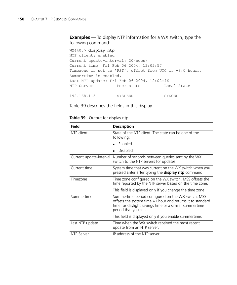 Table 39 descr ibes the fields in this display | 3Com Wireless LAN WX1200 User Manual | Page 150 / 646