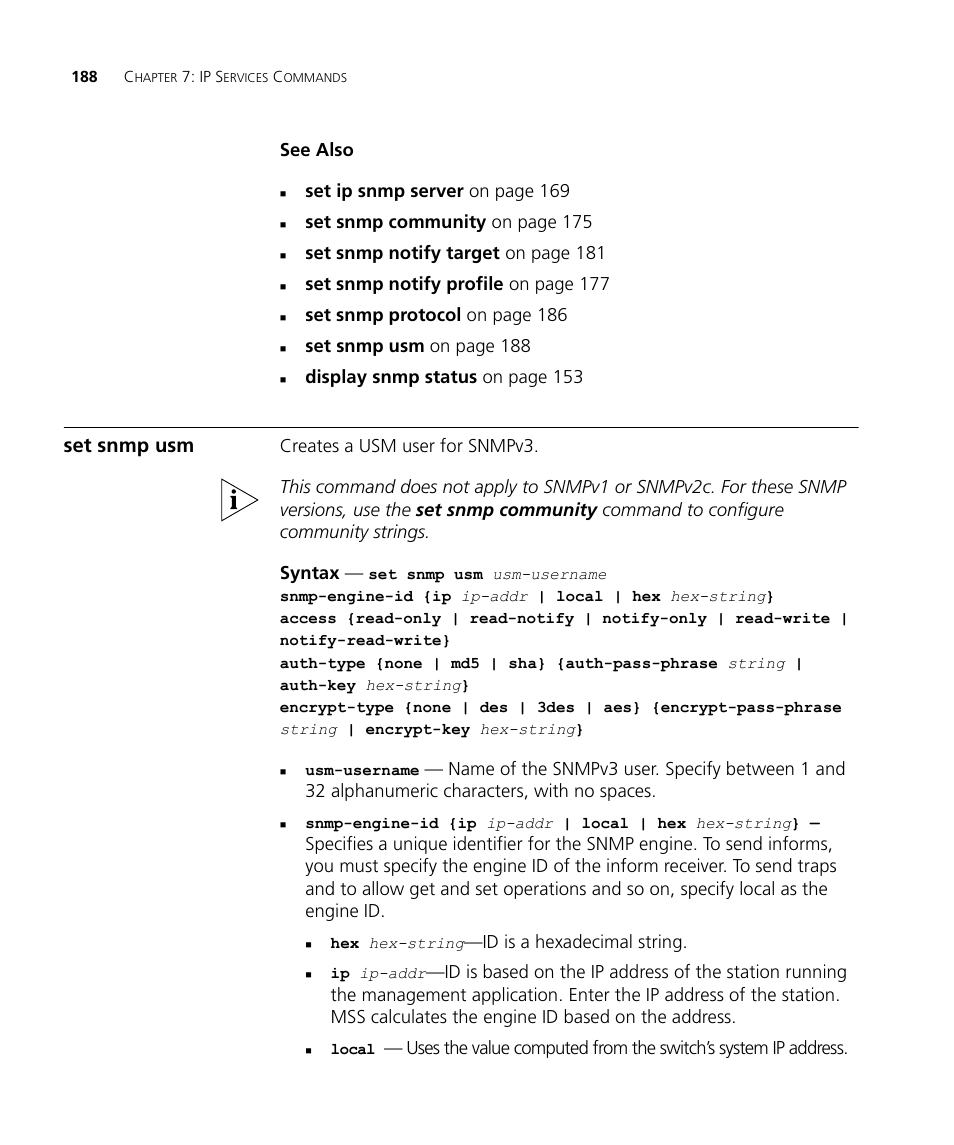 Set snmp usm, See also, Set ip snmp server on page 169 | Set snmp community on page 175, Set snmp notify target on page 181, Set snmp notify profile on page 177, Set snmp protocol on page 186, Set snmp usm on page 188, Display snmp status on page 153, Id is a hexadecimal string | 3Com Wireless LAN WX1200 User Manual | Page 188 / 646