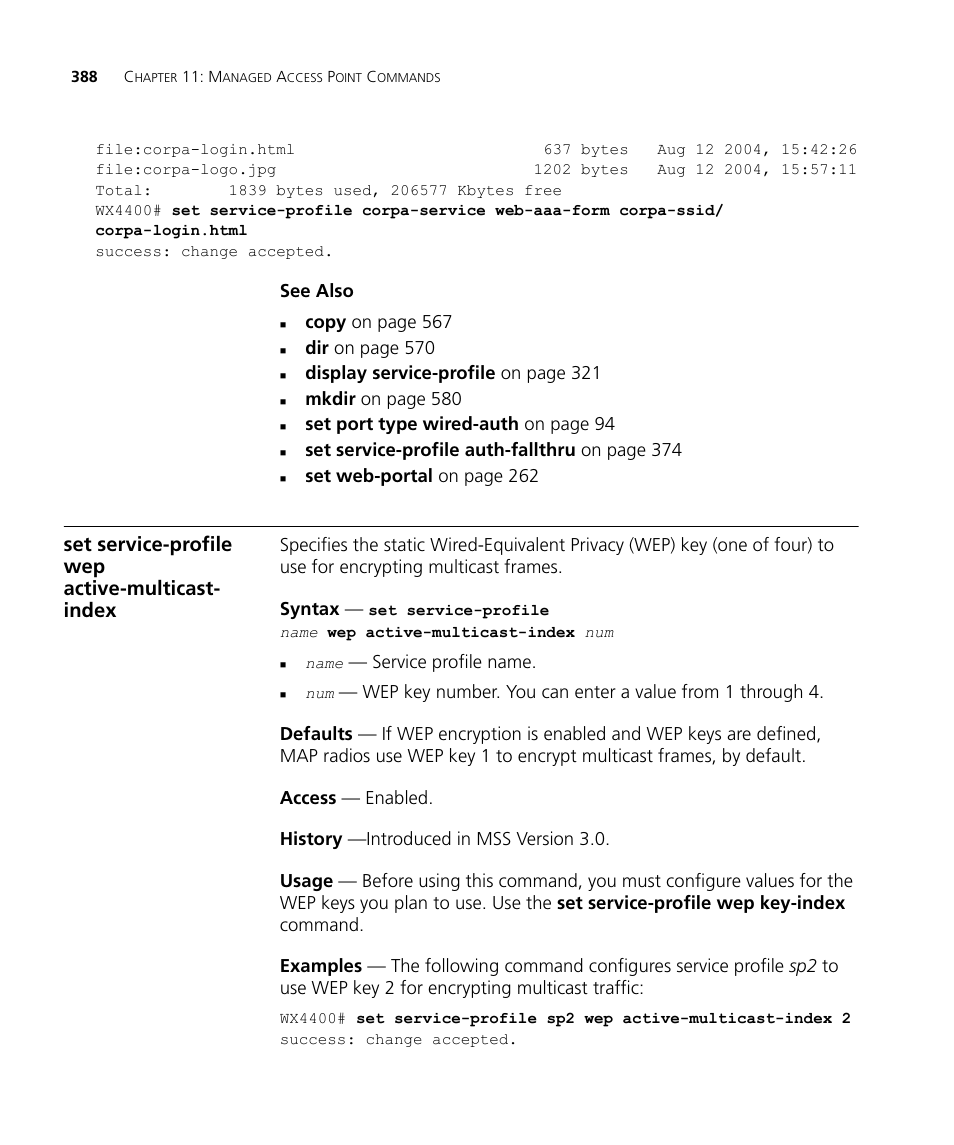 Set service-profile wep active-multicast- index, Set service-profile wep active-multicast-index, See also | Copy on page 567, Dir on page 570, Display service-profile on page 321, Mkdir on page 580, Set port type wired-auth on page 94, Set service-profile auth-fallthru on page 374, Set web-portal on page 262 | 3Com Wireless LAN WX1200 User Manual | Page 388 / 646