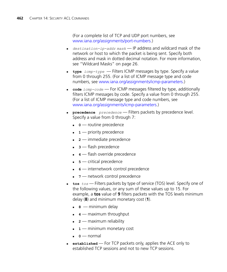 Routine precedence, Priority precedence, Immediate precedence | Flash precedence, Flash override precedence, Critical precedence, Internetwork control precedence, Network control precedence, Minimum delay, Maximum throughput | 3Com Wireless LAN WX1200 User Manual | Page 462 / 646