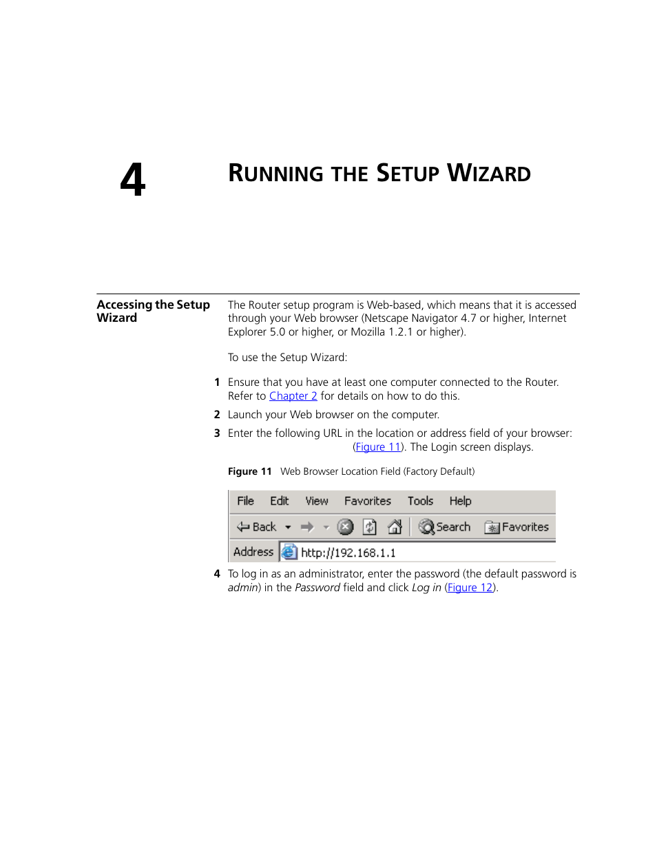 Running the setup wizard, Accessing the setup wizard, Unning | Etup, Izard | 3Com WL-542 User Manual | Page 27 / 124