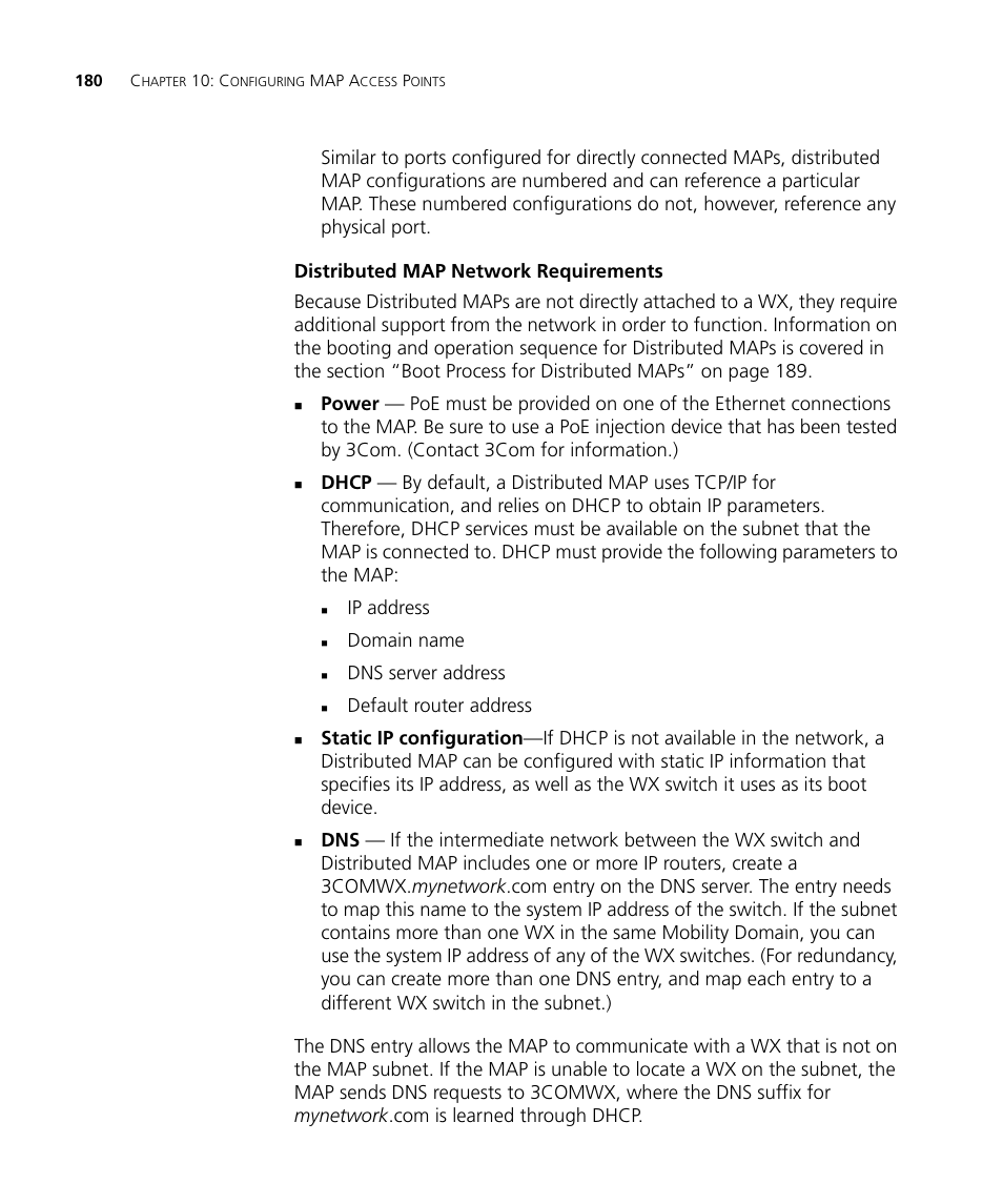 Distributed map network requirements, Ip address, Domain name | Dns server address, Default router address | 3Com WX4400 3CRWX440095A User Manual | Page 180 / 728