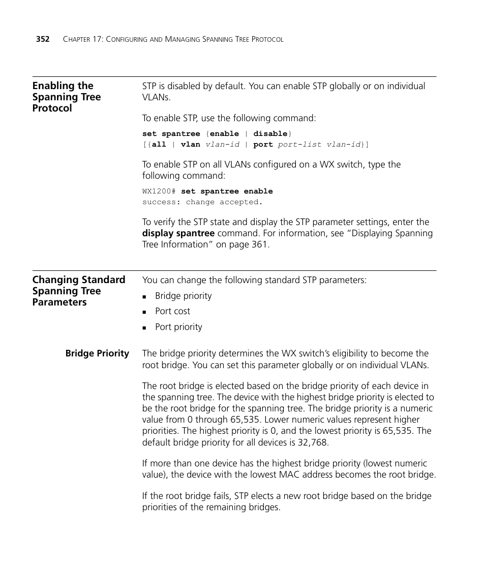 Enabling the spanning tree protocol, Changing standard spanning tree parameters, Bridge priority | 3Com WX4400 3CRWX440095A User Manual | Page 352 / 728