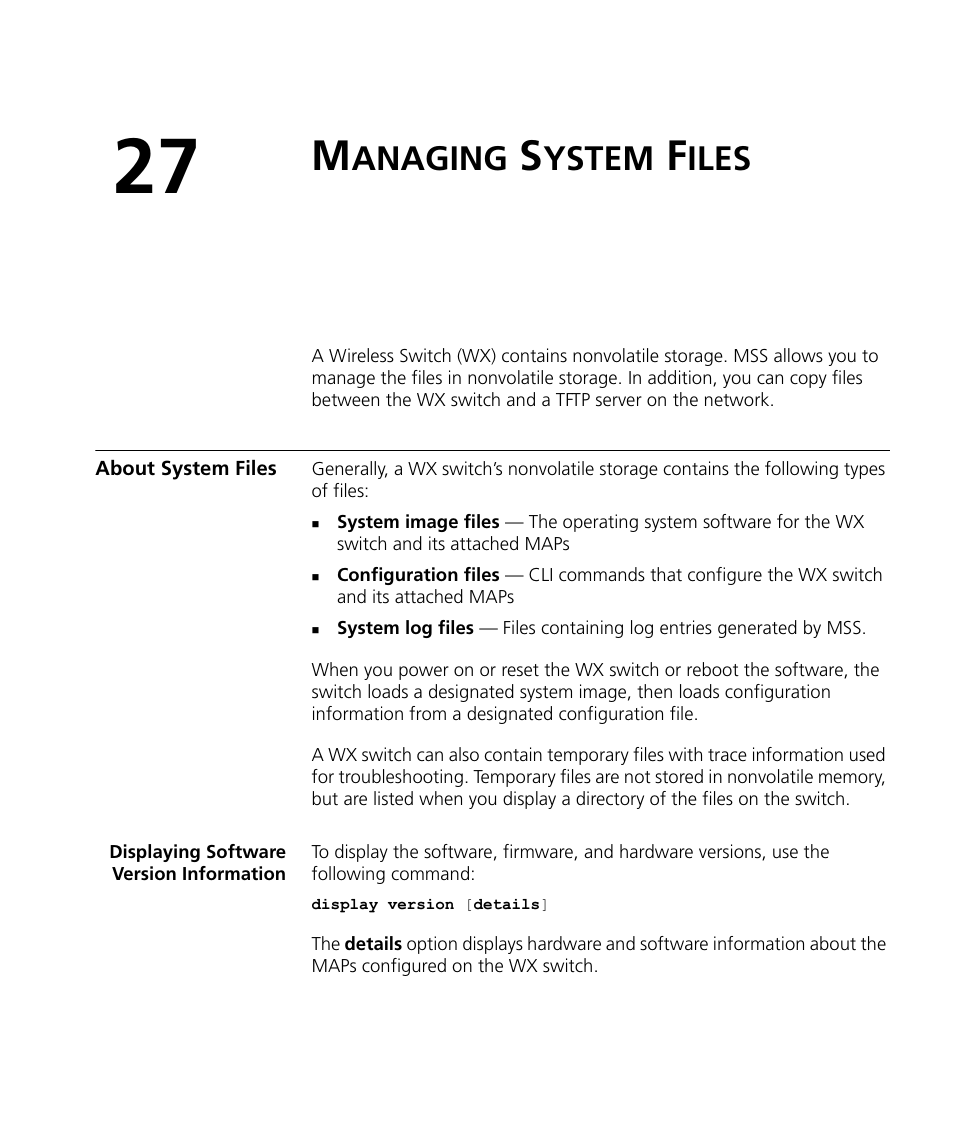 Managing system files, About system files, Displaying software version information | Anaging, Ystem, Iles | 3Com WX4400 3CRWX440095A User Manual | Page 599 / 728