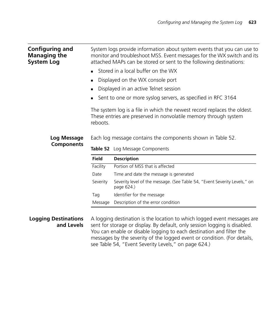 Configuring and managing the system log, Log message components, Logging destinations and levels | 3Com WX4400 3CRWX440095A User Manual | Page 623 / 728