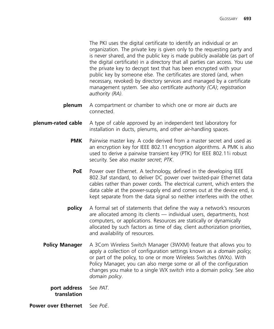 Plenum-rated cable, Policy manager | 3Com WX4400 3CRWX440095A User Manual | Page 693 / 728
