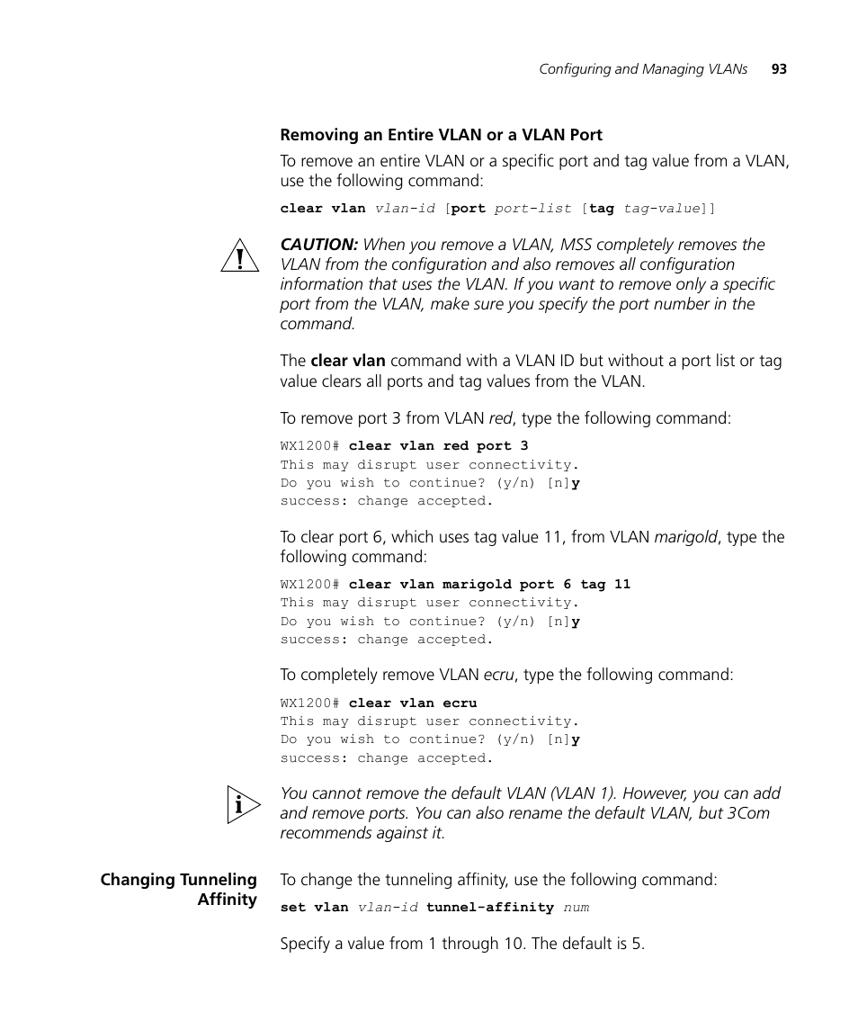 Removing an entire vlan or a vlan port, Changing tunneling affinity | 3Com WX4400 3CRWX440095A User Manual | Page 93 / 728