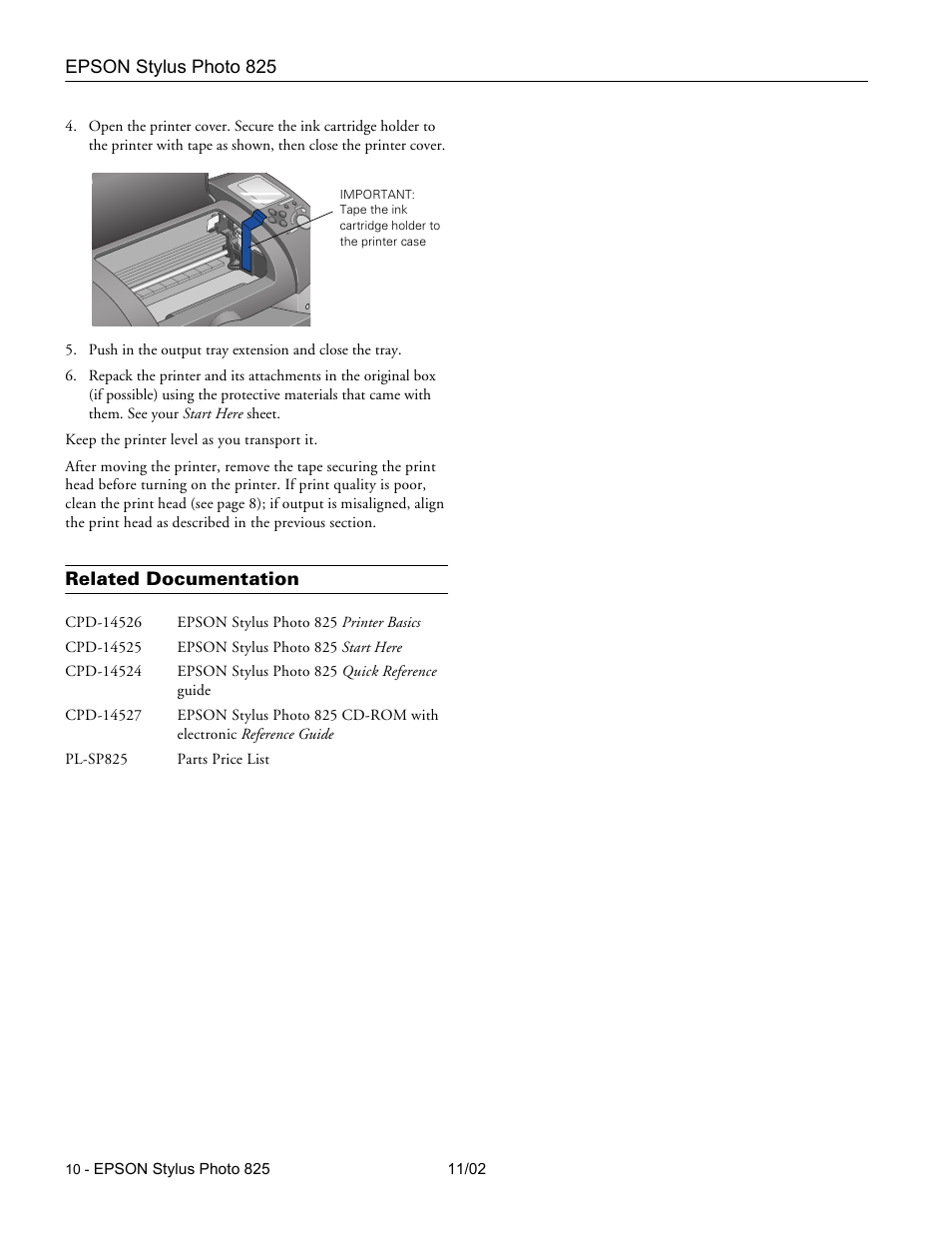 Related documentation | Epson Stylus Photo 825 User Manual | Page 10 / 10