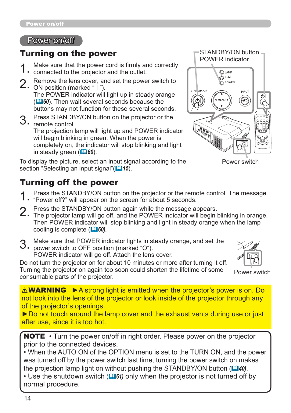 Turning on the power, Turning off the power, Use the shutdown switch | Standby/on button power indicator power switch, Power switch, Power on/off | Dukane Projector 8912H User Manual | Page 14 / 66